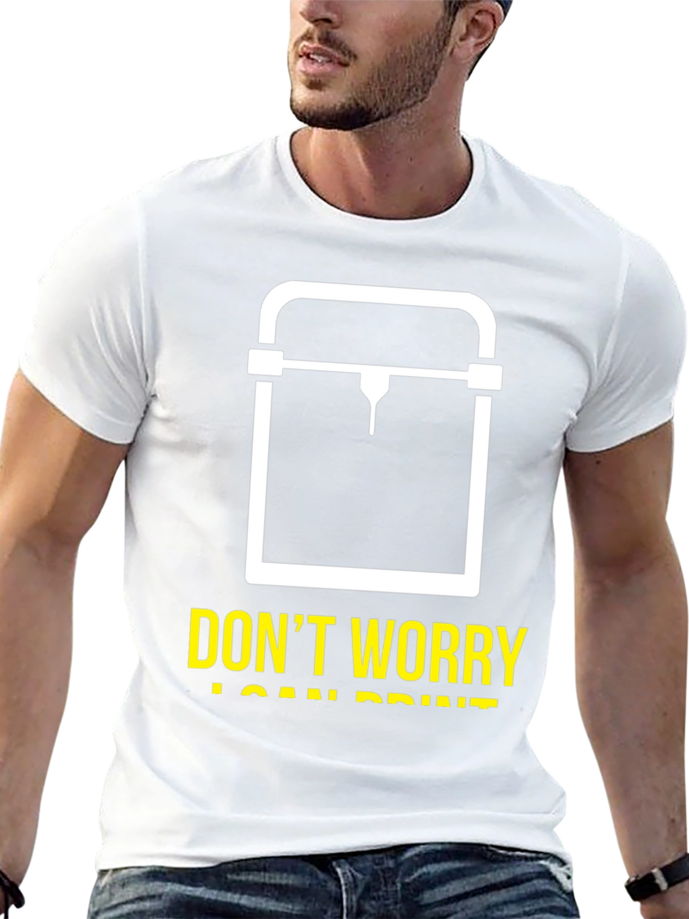 Dont Worry I Can Print 3D Printer T-Shirt