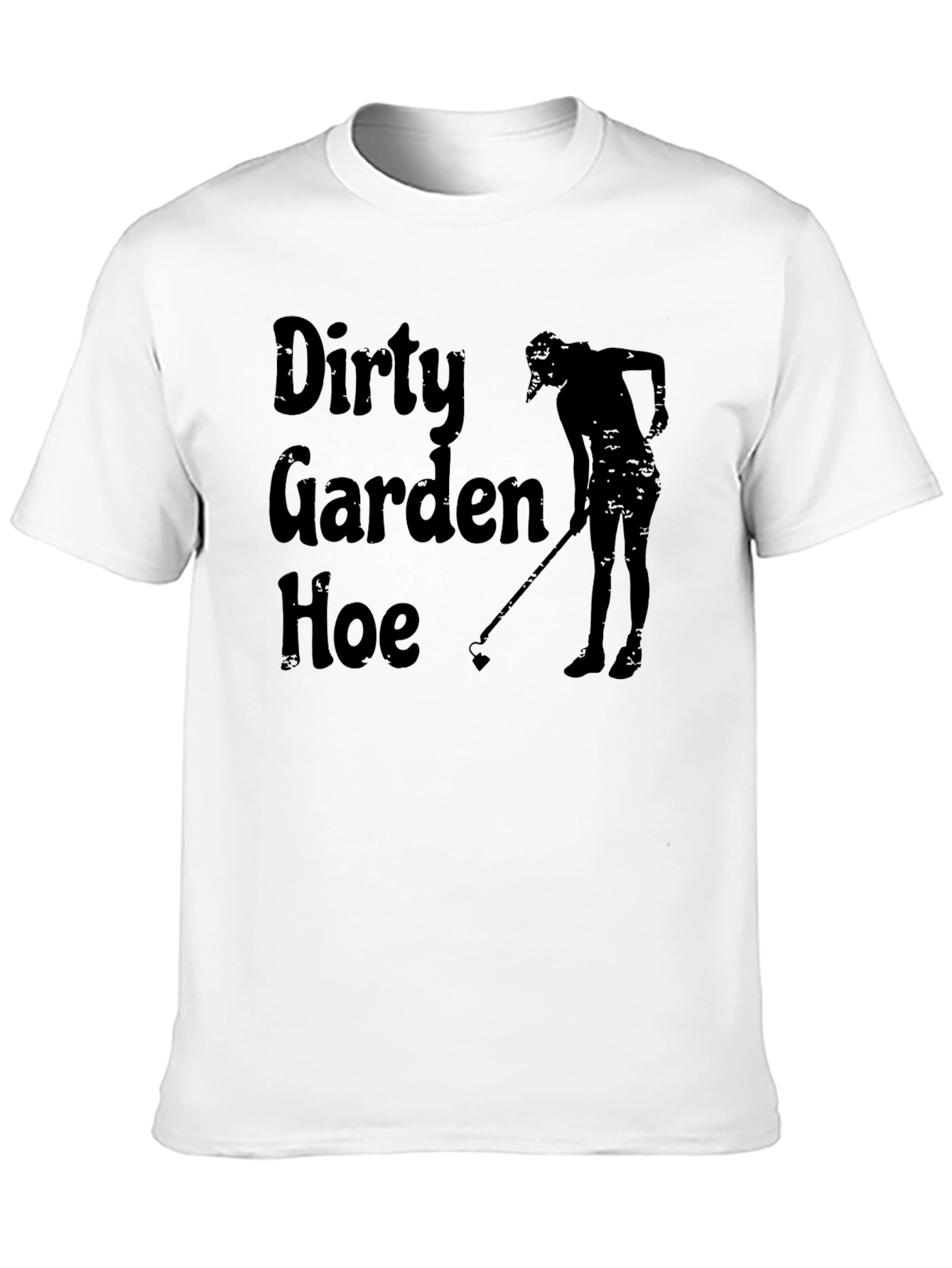 Dirty Garden Hoe T-Shirt - Black Graphic Tee