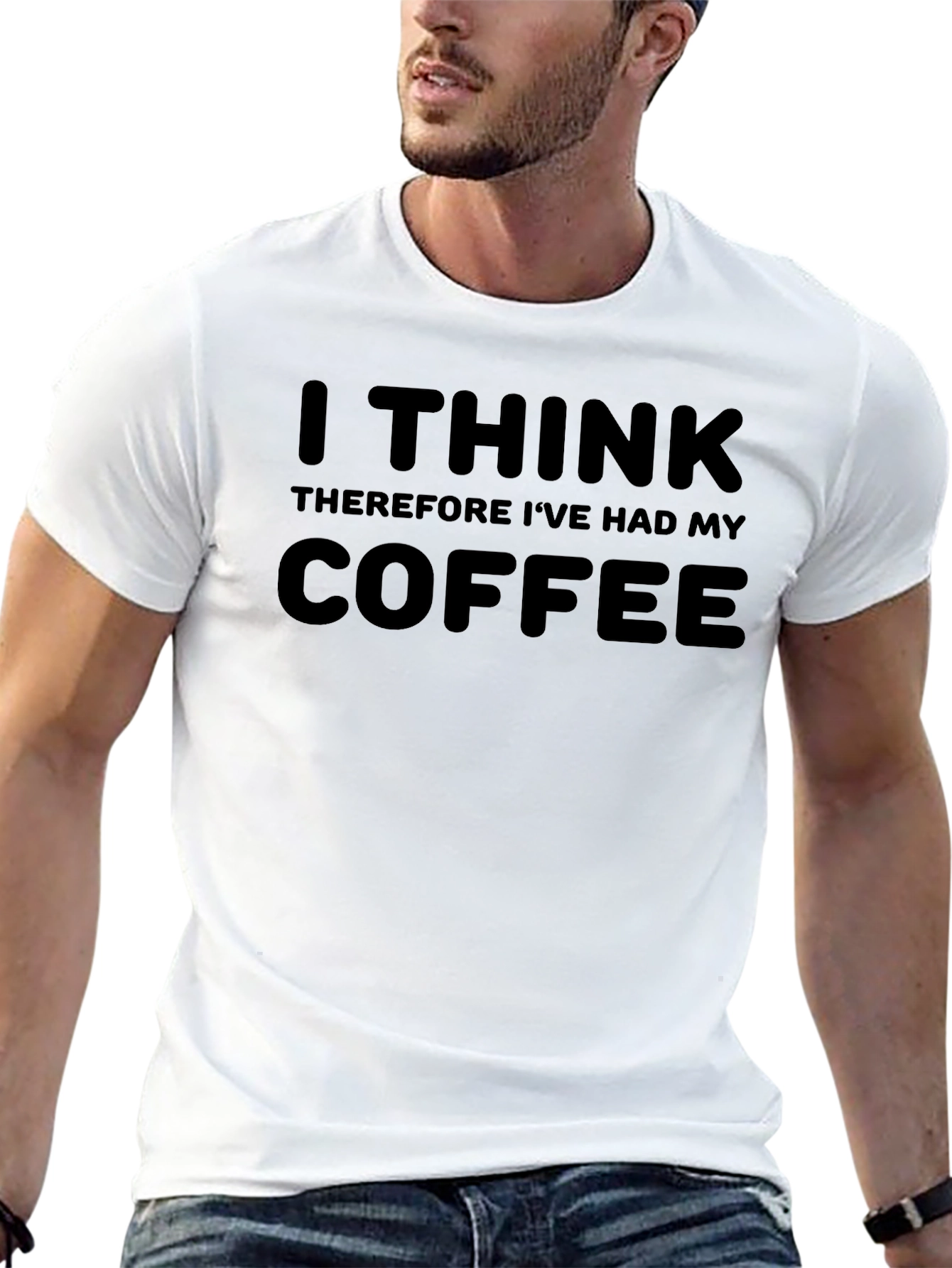 I Think Therefore Ive Had My Coffee T-Shirt