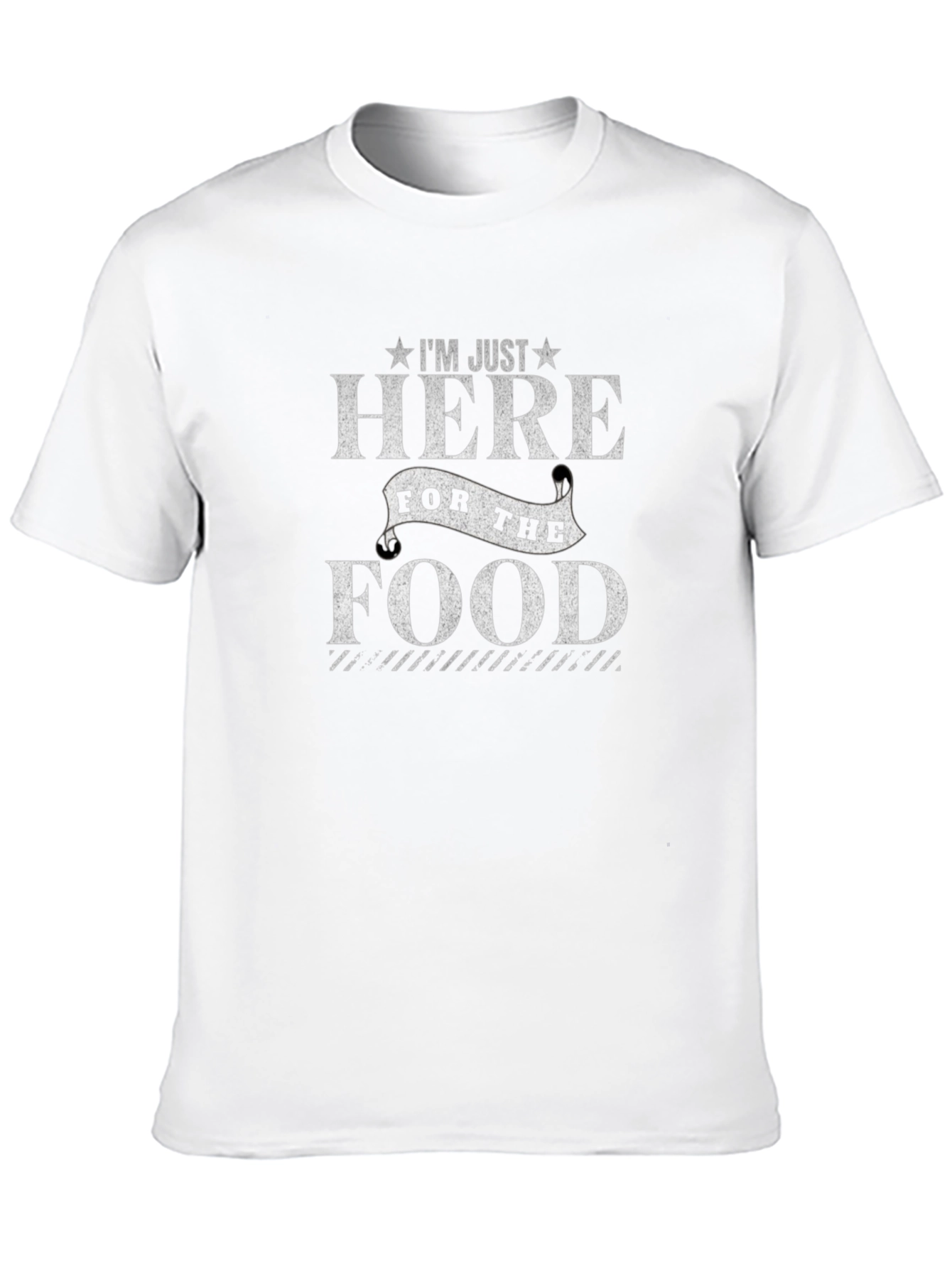 Im Just Here for the Food T-Shirt