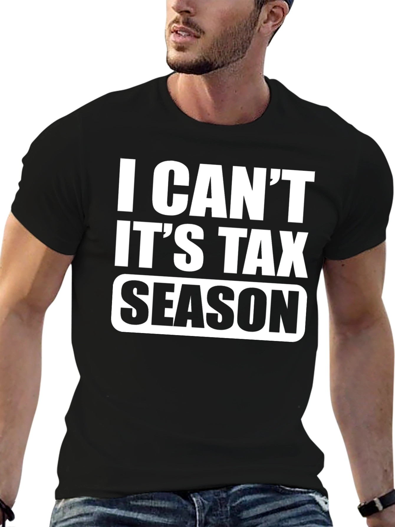 I Cant Its Tax Season Black T-Shirt