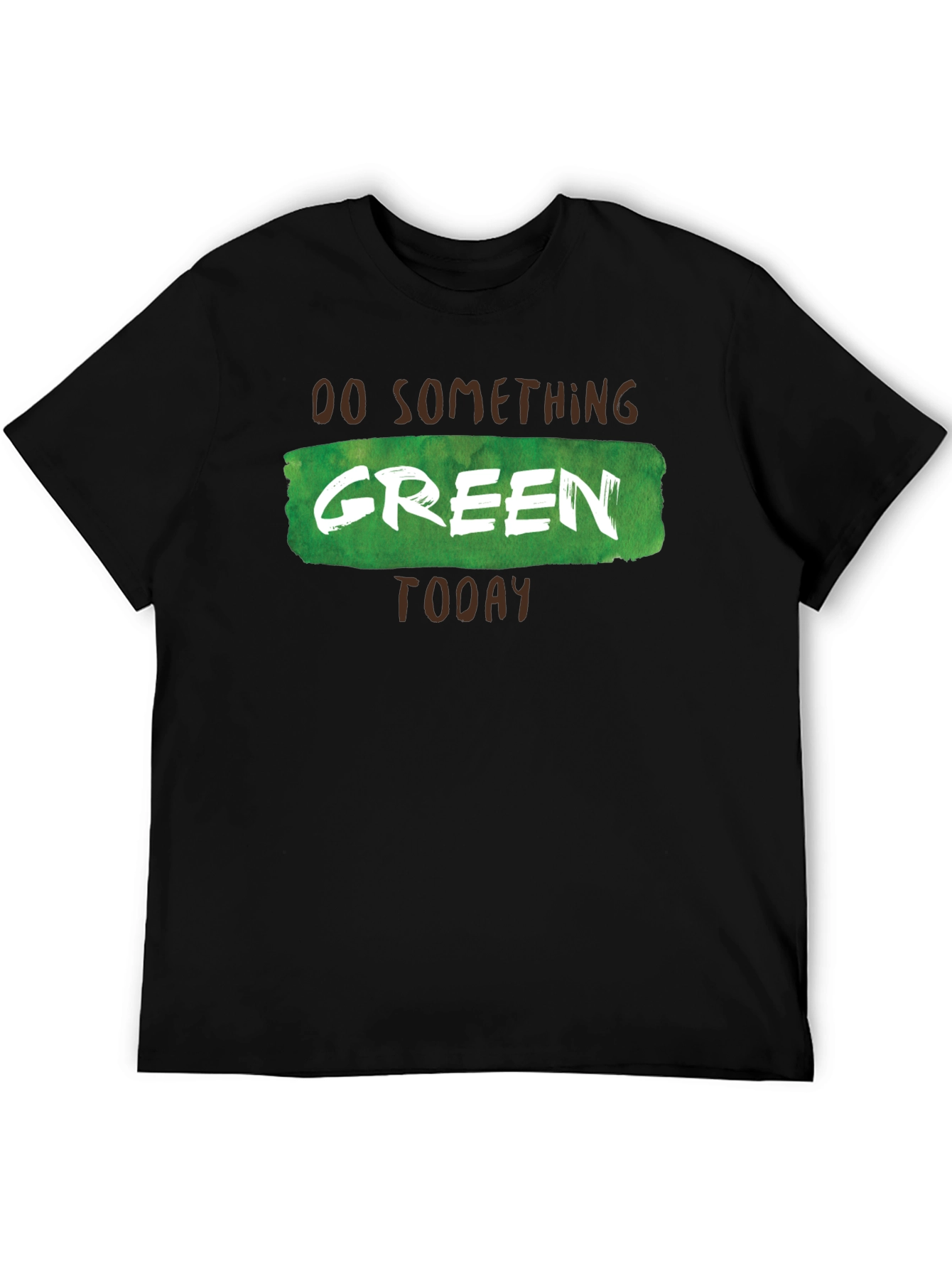 Do Something Green Today Graphic Tee