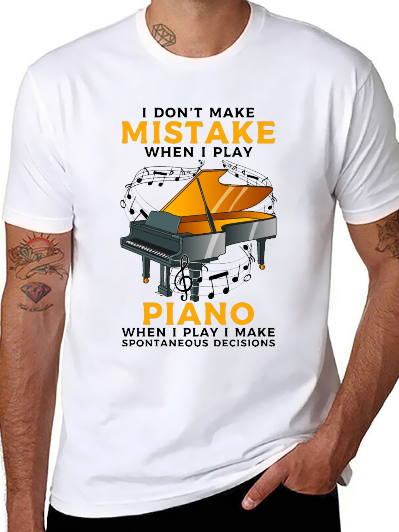Piano Player T-Shirt: I Dont Make Mistakes