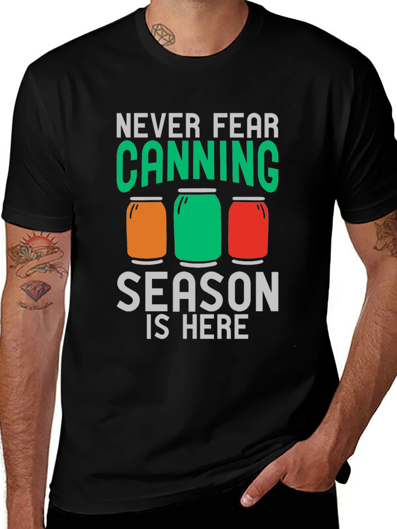 Canning Season T-Shirt - Never Fear Canning is Here!