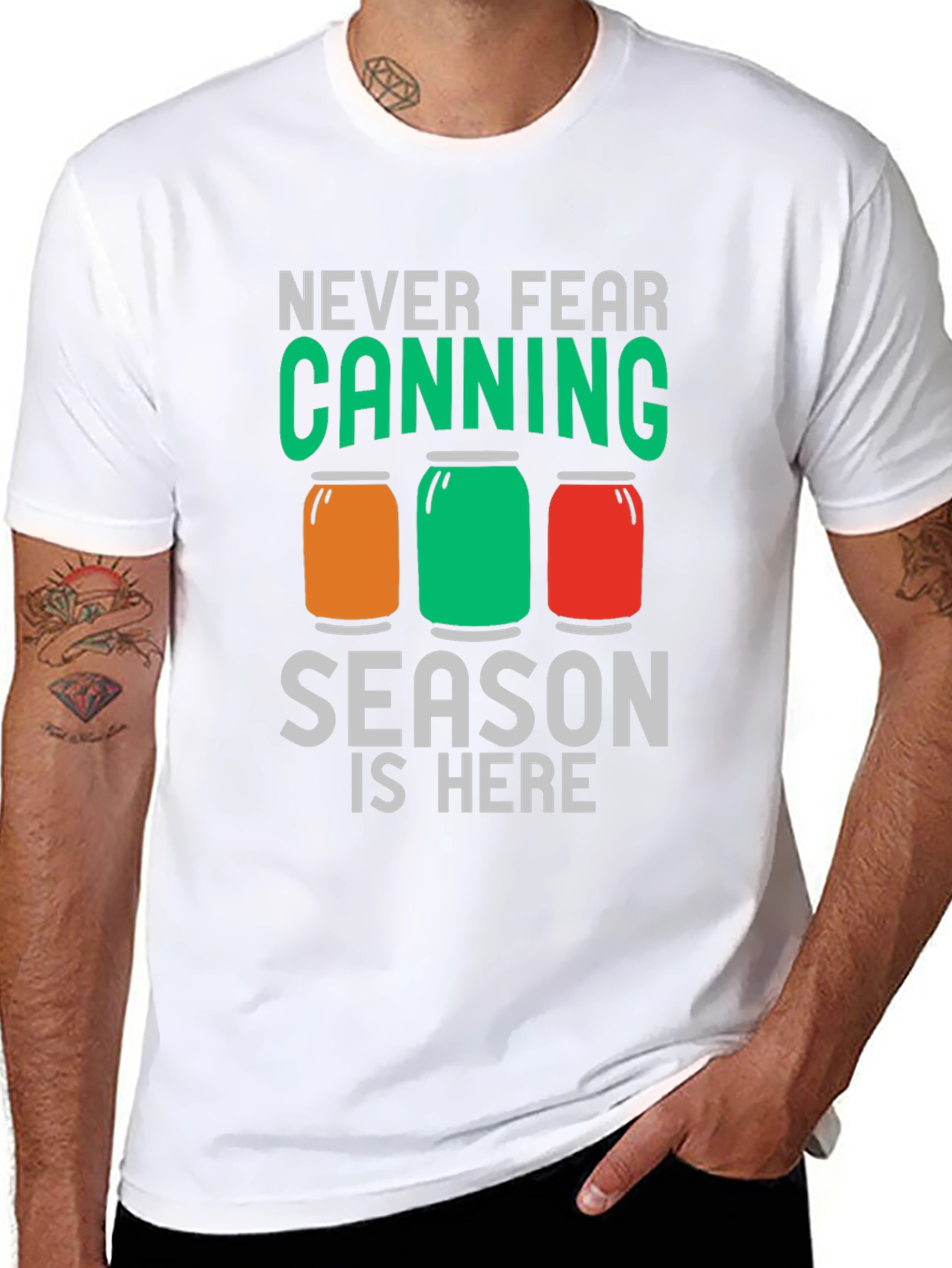 Canning Season T-Shirt - Never Fear Canning is Here!