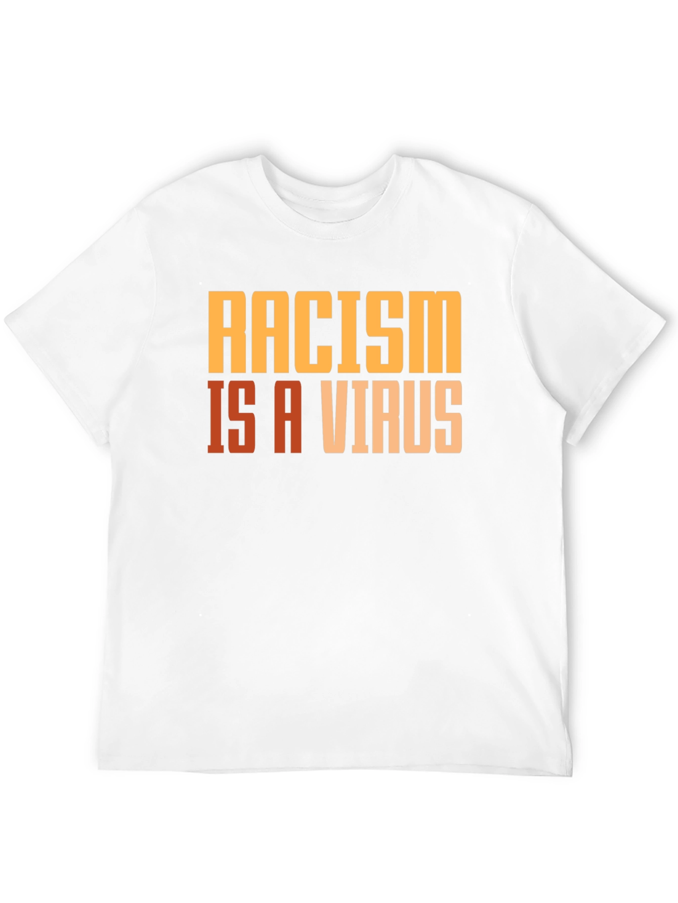 Racism is a Virus Graphic T-Shirt