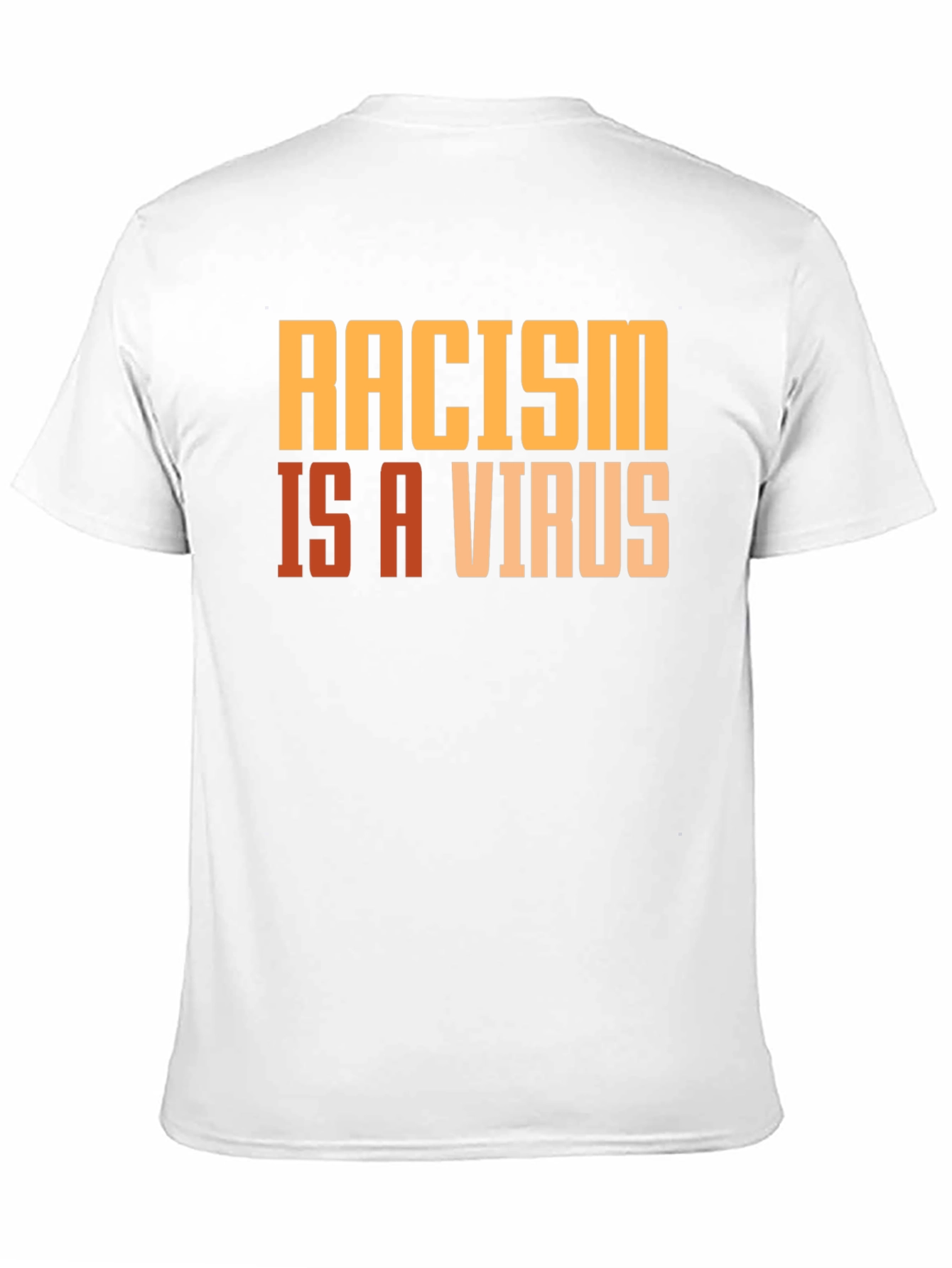 Racism is a Virus Graphic T-Shirt