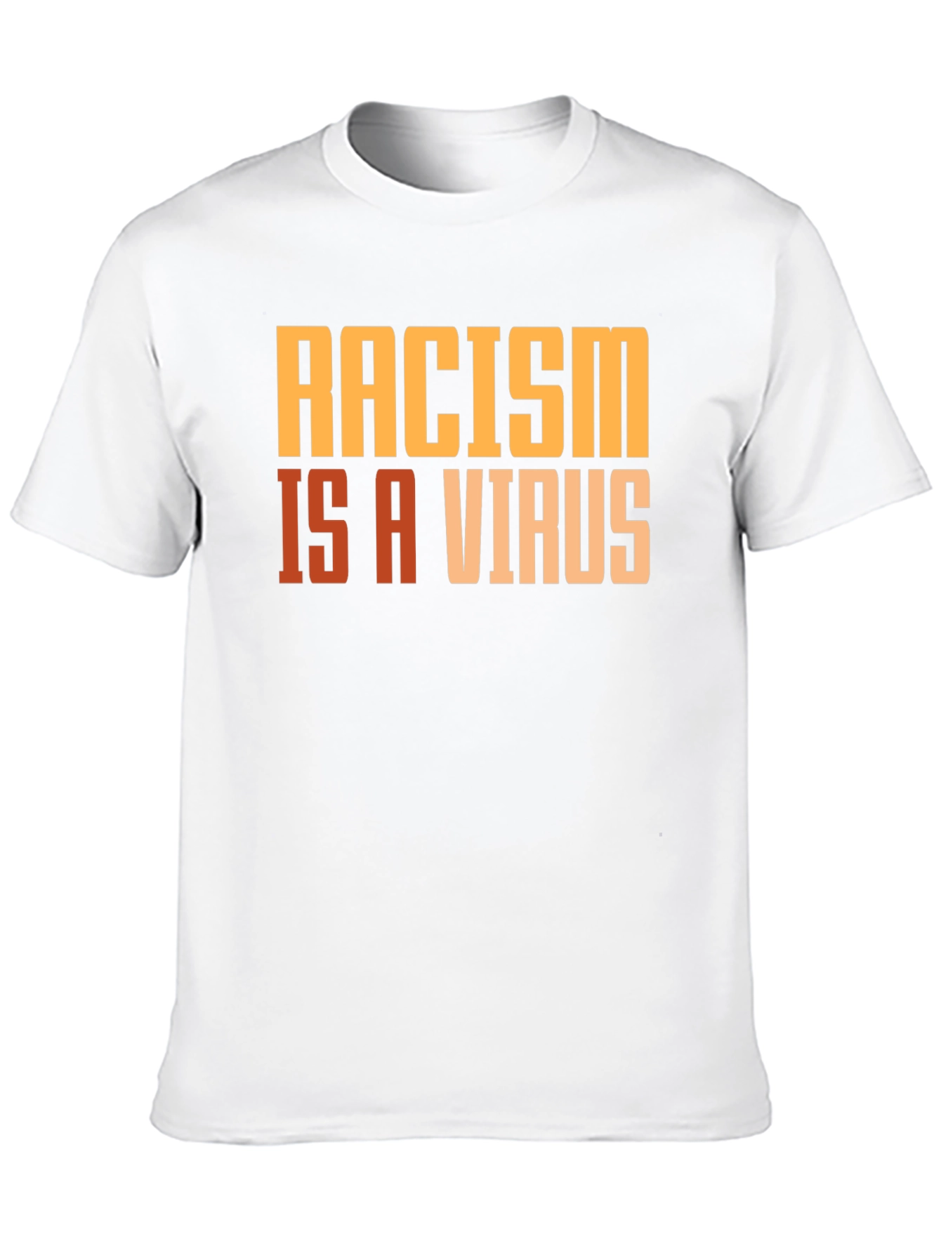 Racism is a Virus Graphic T-Shirt