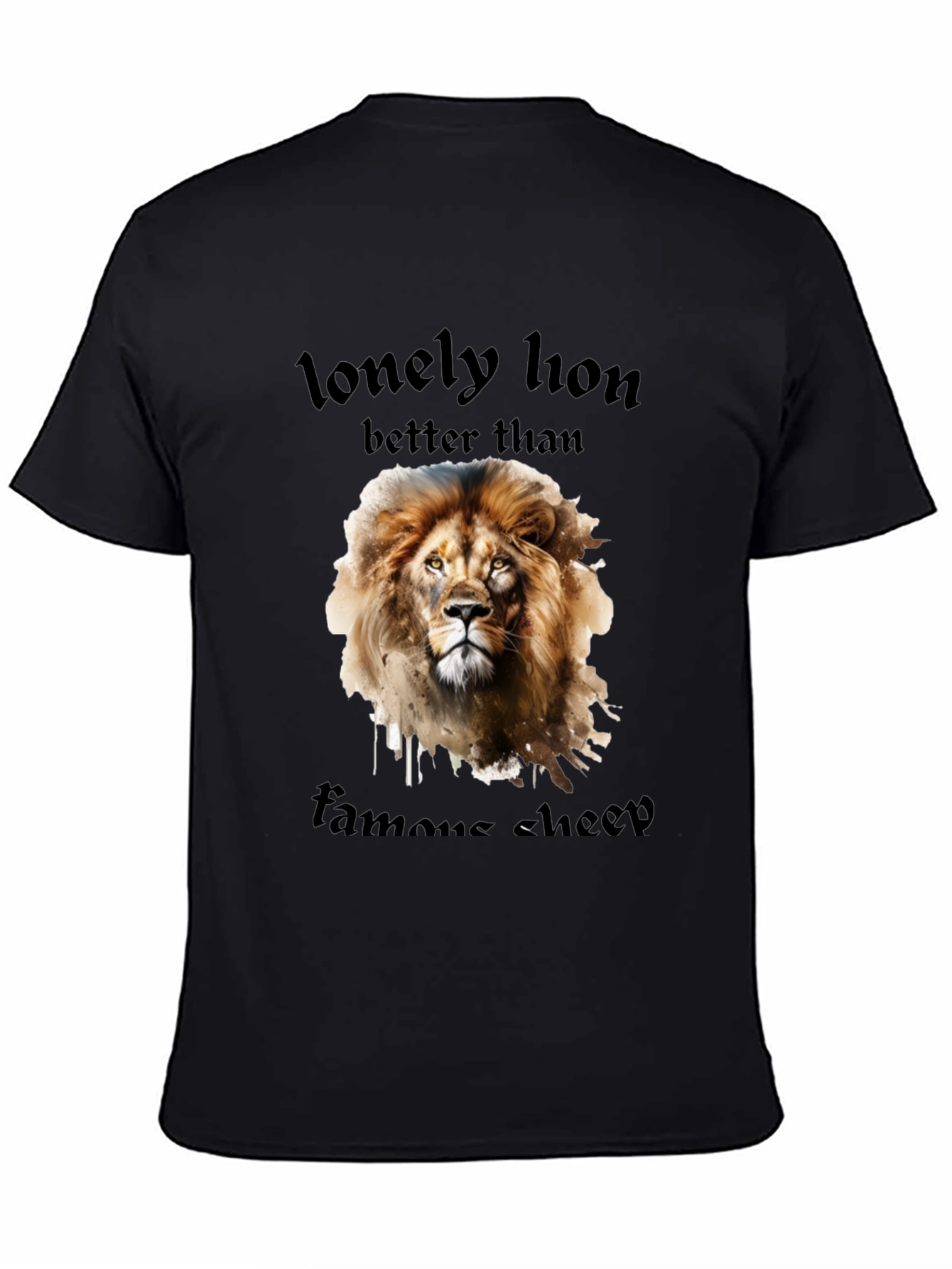 Lonely Lion Tee - Better Than Famous Sheep Shirt