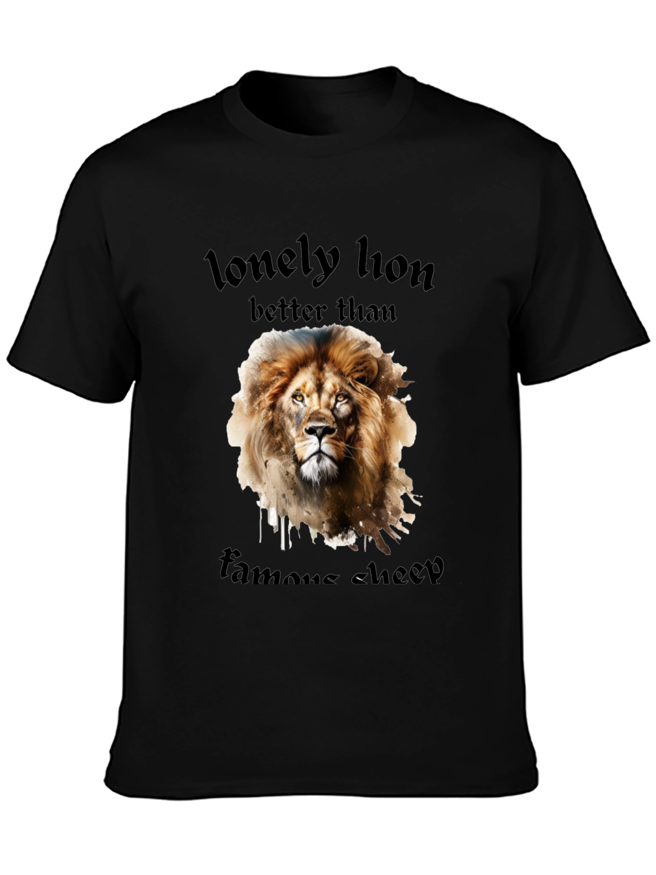 Lonely Lion Tee - Better Than Famous Sheep Shirt