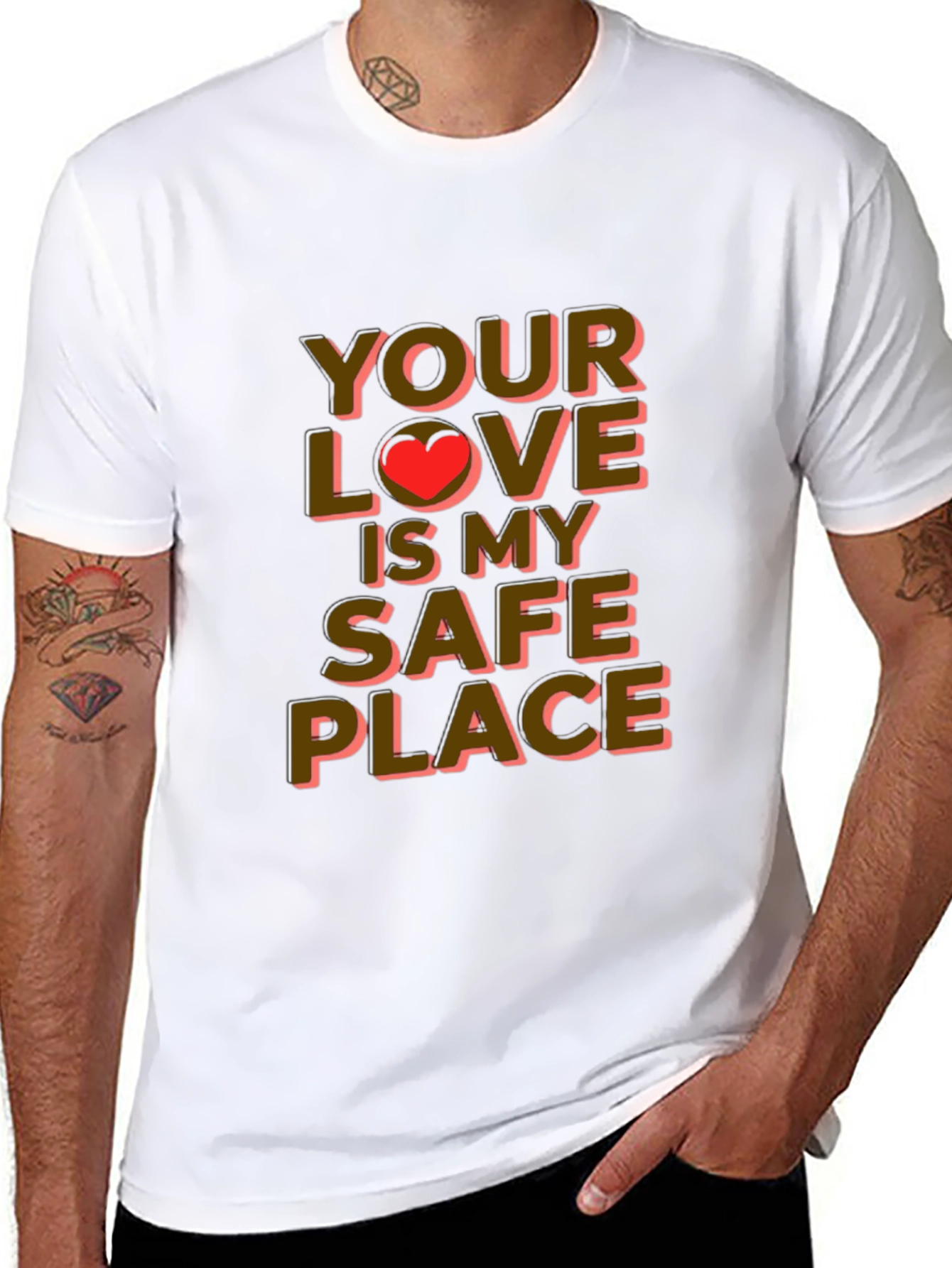 Your Love is My Safe Place Graphic Tee