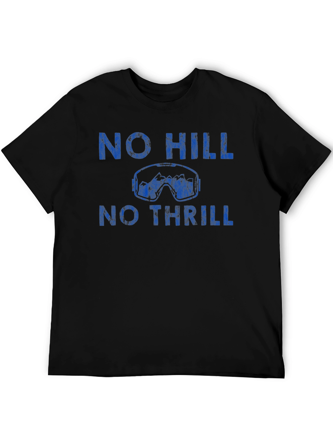 No Hill No Thrill Graphic Tee