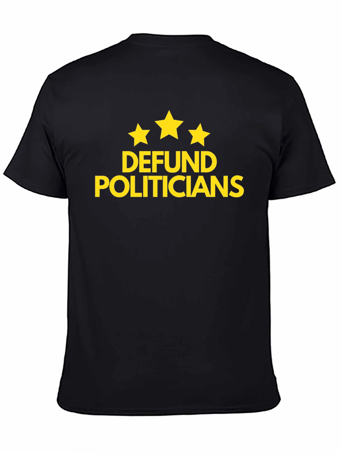 Defund Politicians Graphic Tee