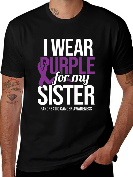 I Wear Purple for My Sister T-Shirt - Pancreatic Cancer Awareness