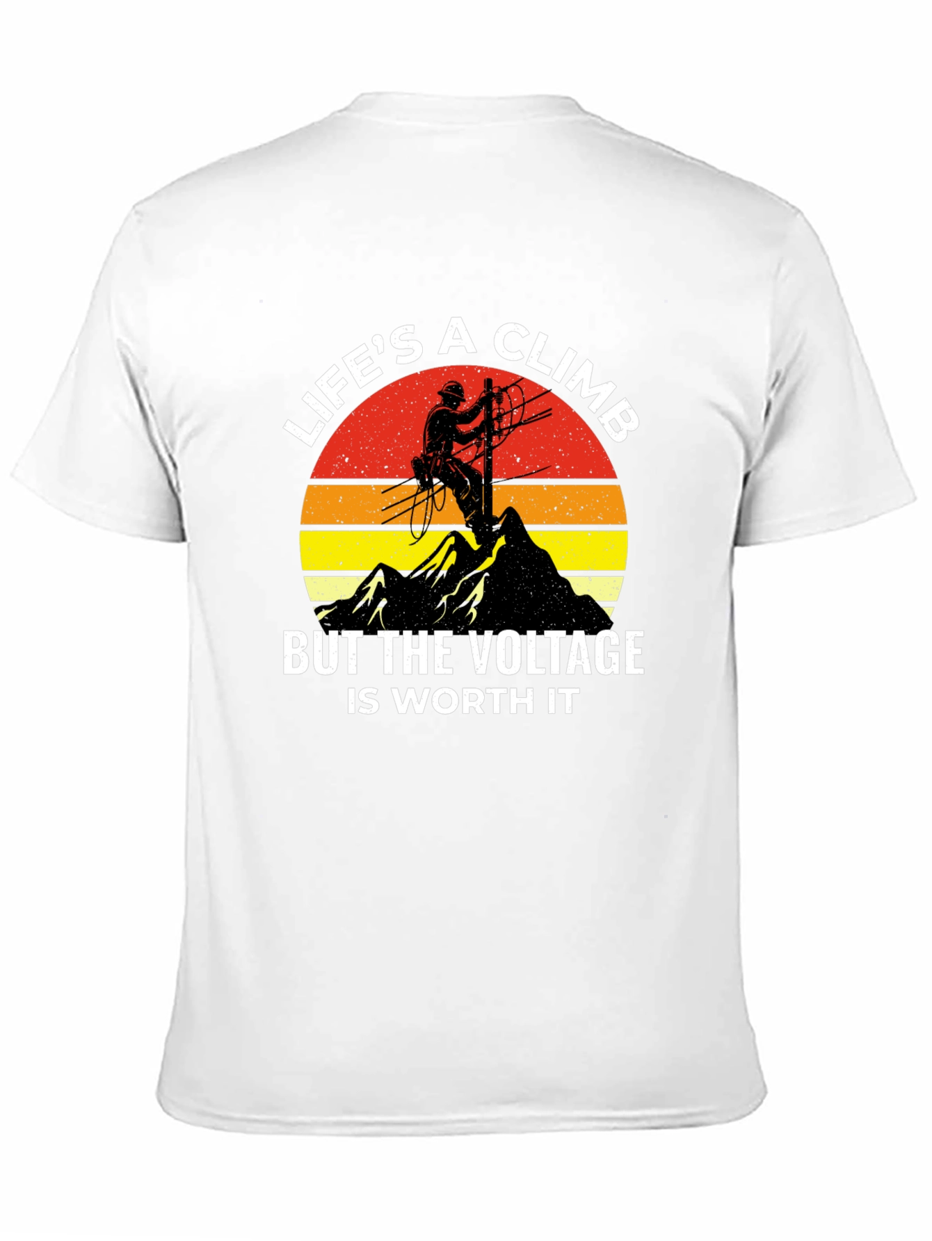 Lifes a Climb Lineman T-Shirt