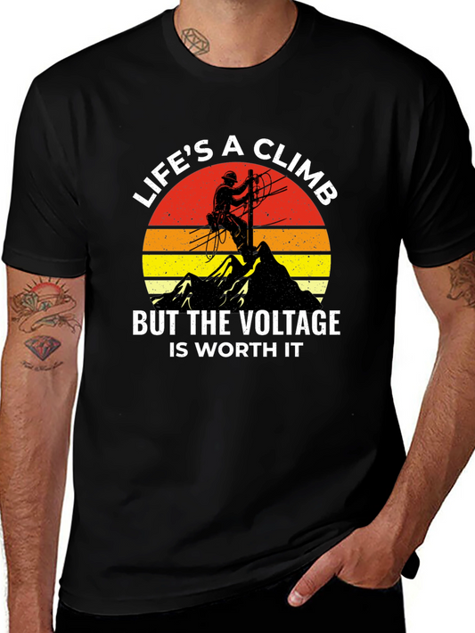 Lifes a Climb Lineman T-Shirt