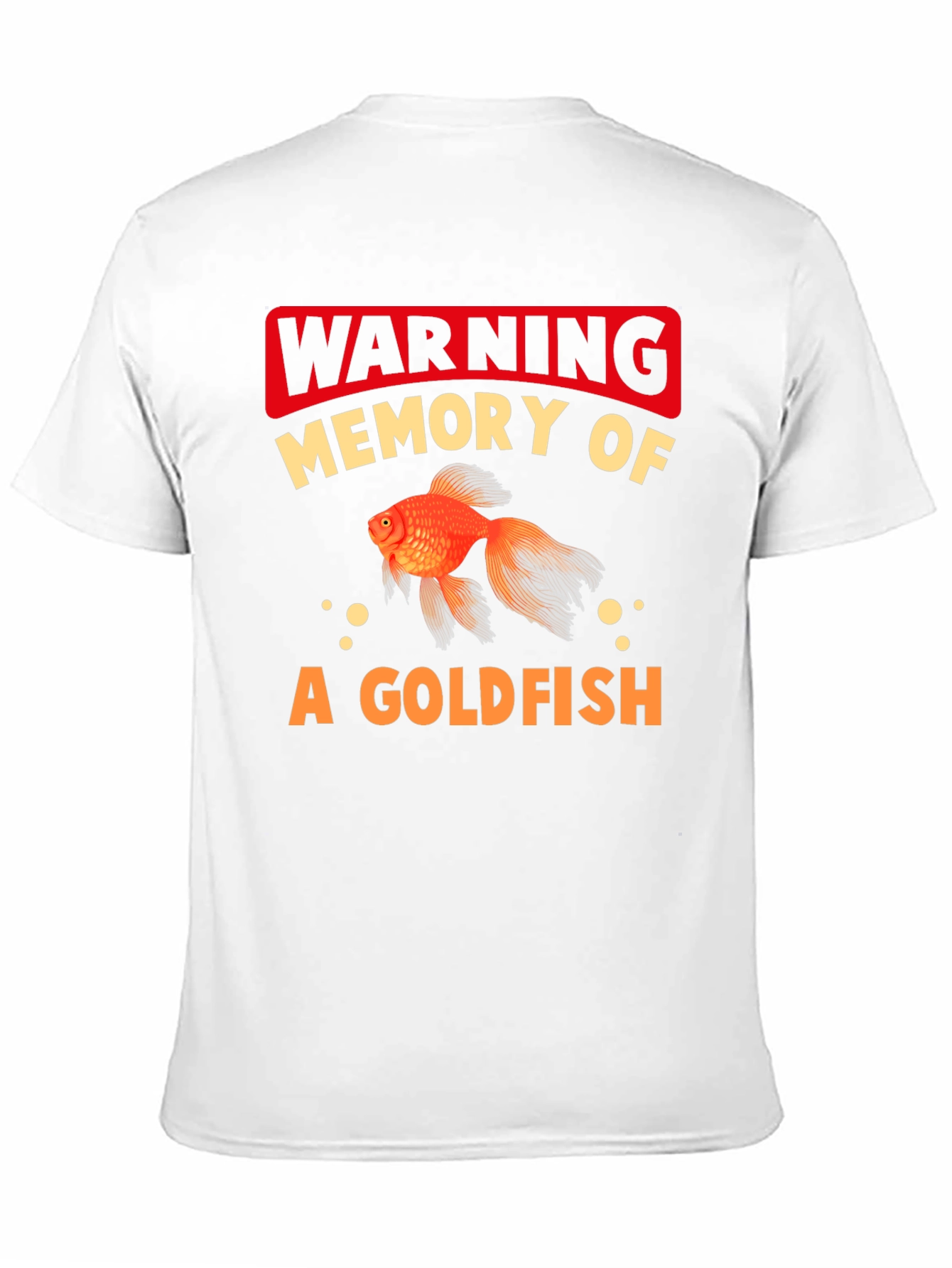 Warning Goldfish Memory Graphic Tee