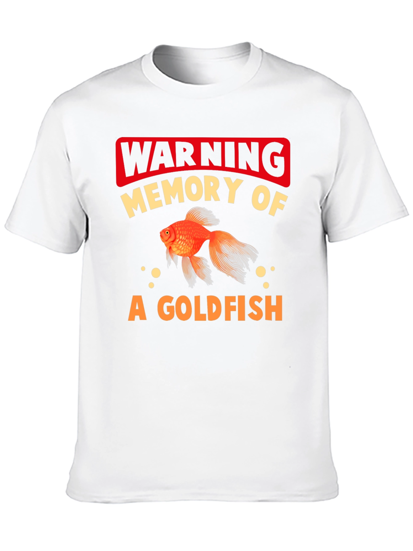Warning Goldfish Memory Graphic Tee