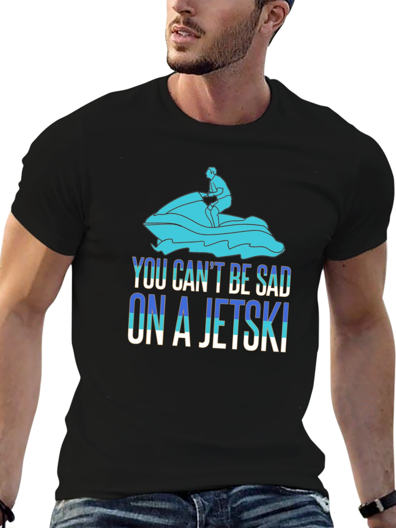 You Cant Be Sad On A Jetski T-Shirt