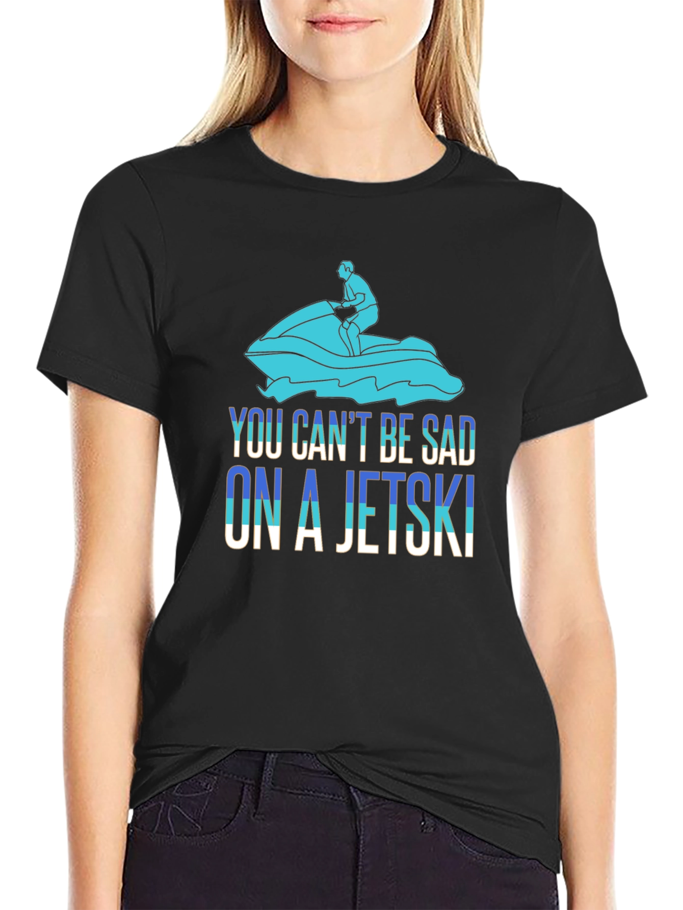 You Cant Be Sad On A Jetski T-Shirt
