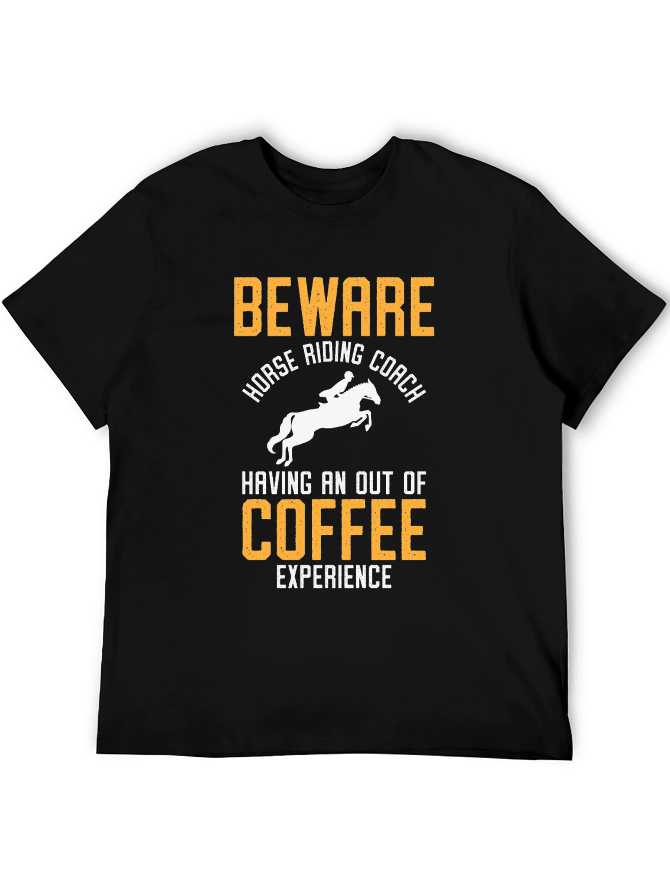 Beware Horse Riding Coach T-Shirt