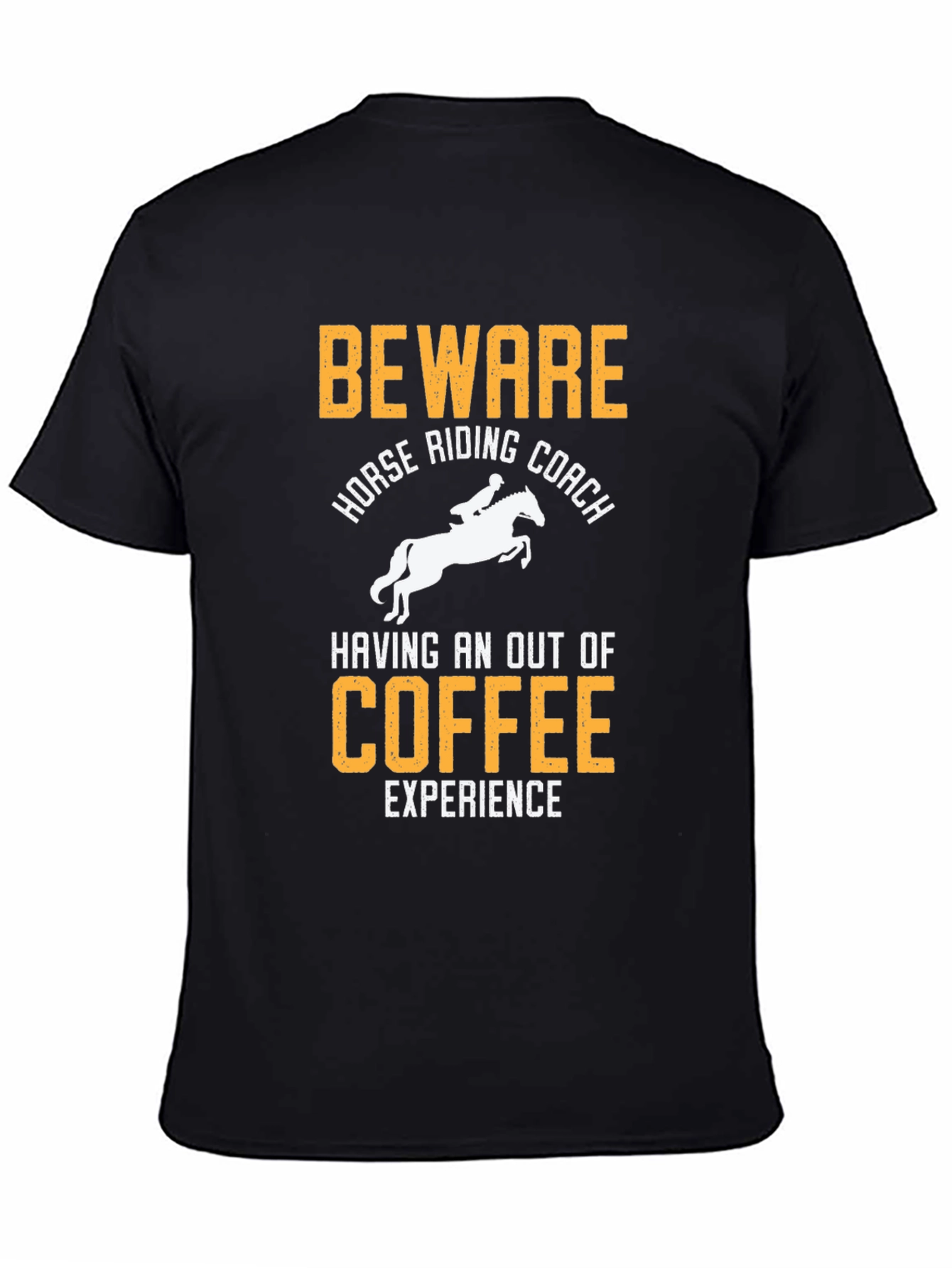 Beware Horse Riding Coach T-Shirt
