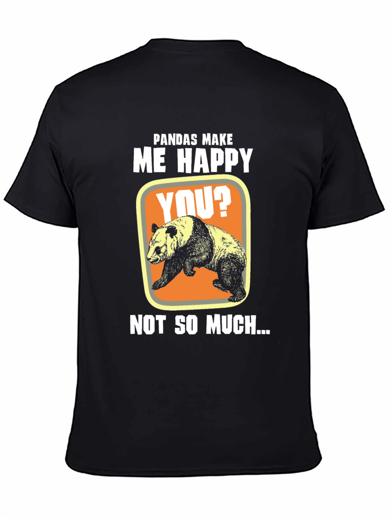 Pandas Make Me Happy T-Shirt Funny Panda Tee