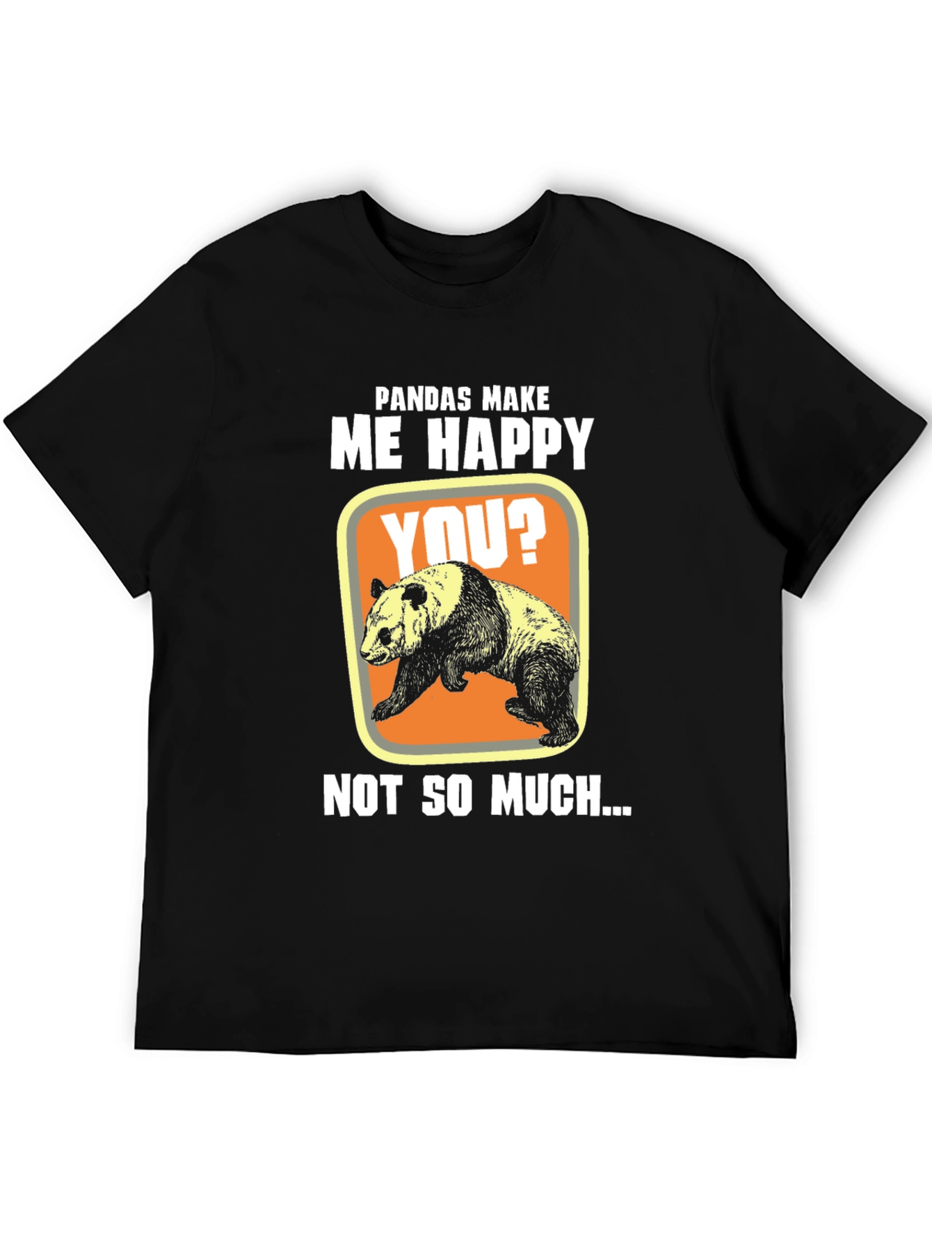 Pandas Make Me Happy T-Shirt Funny Panda Tee