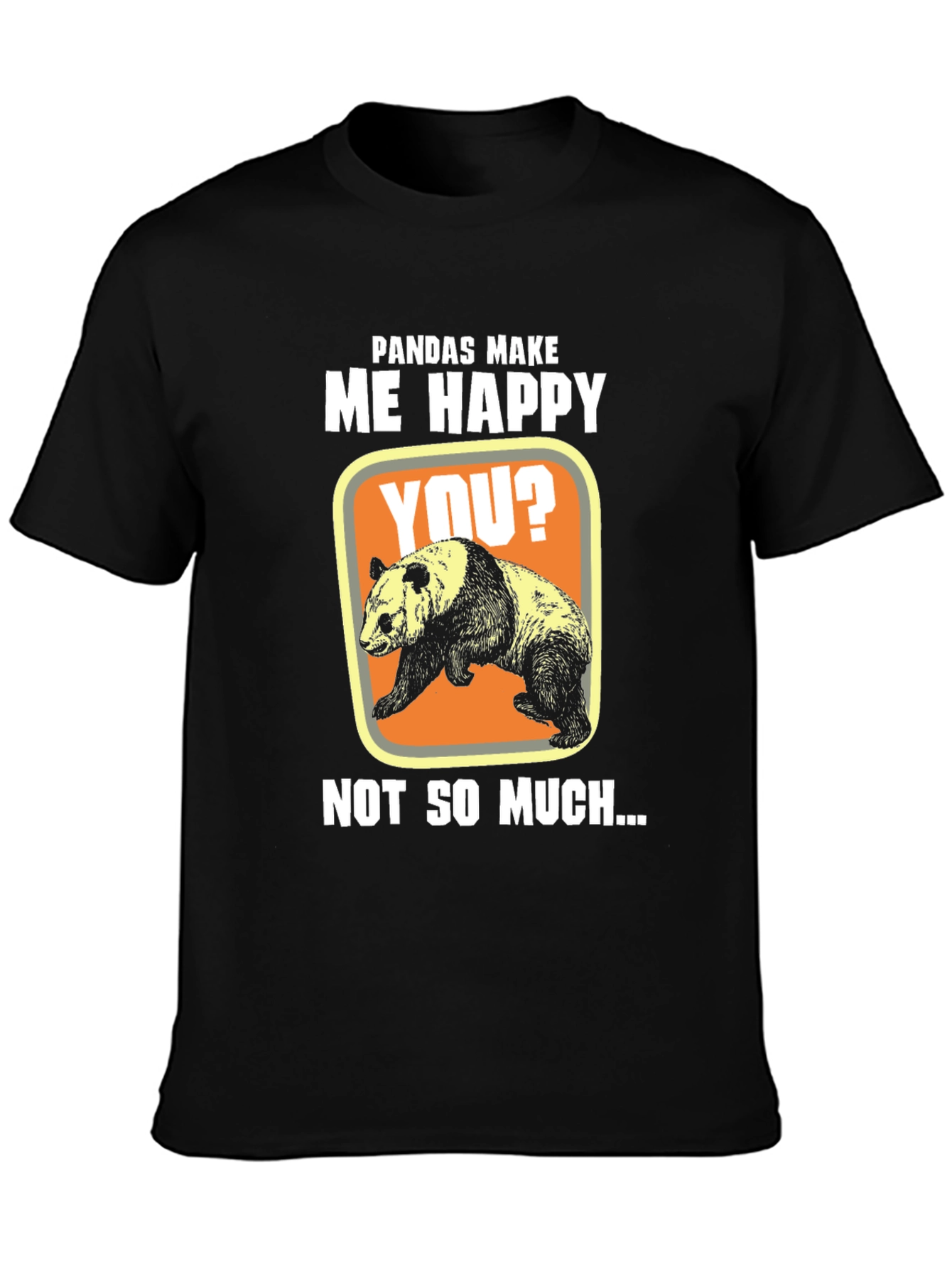 Pandas Make Me Happy T-Shirt Funny Panda Tee