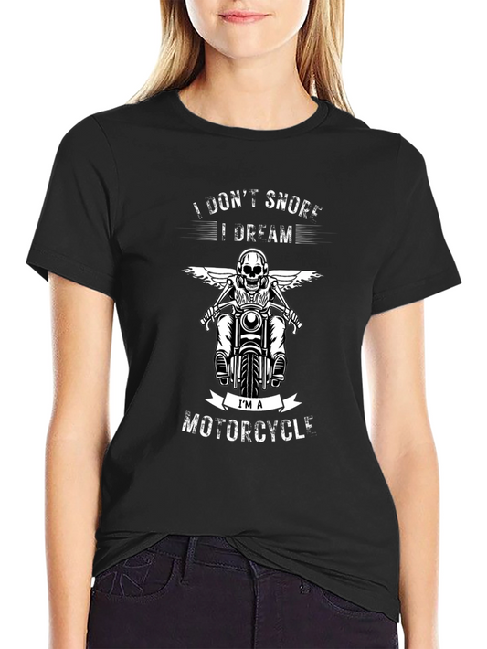 I Dont Snore Motorcycle T-Shirt