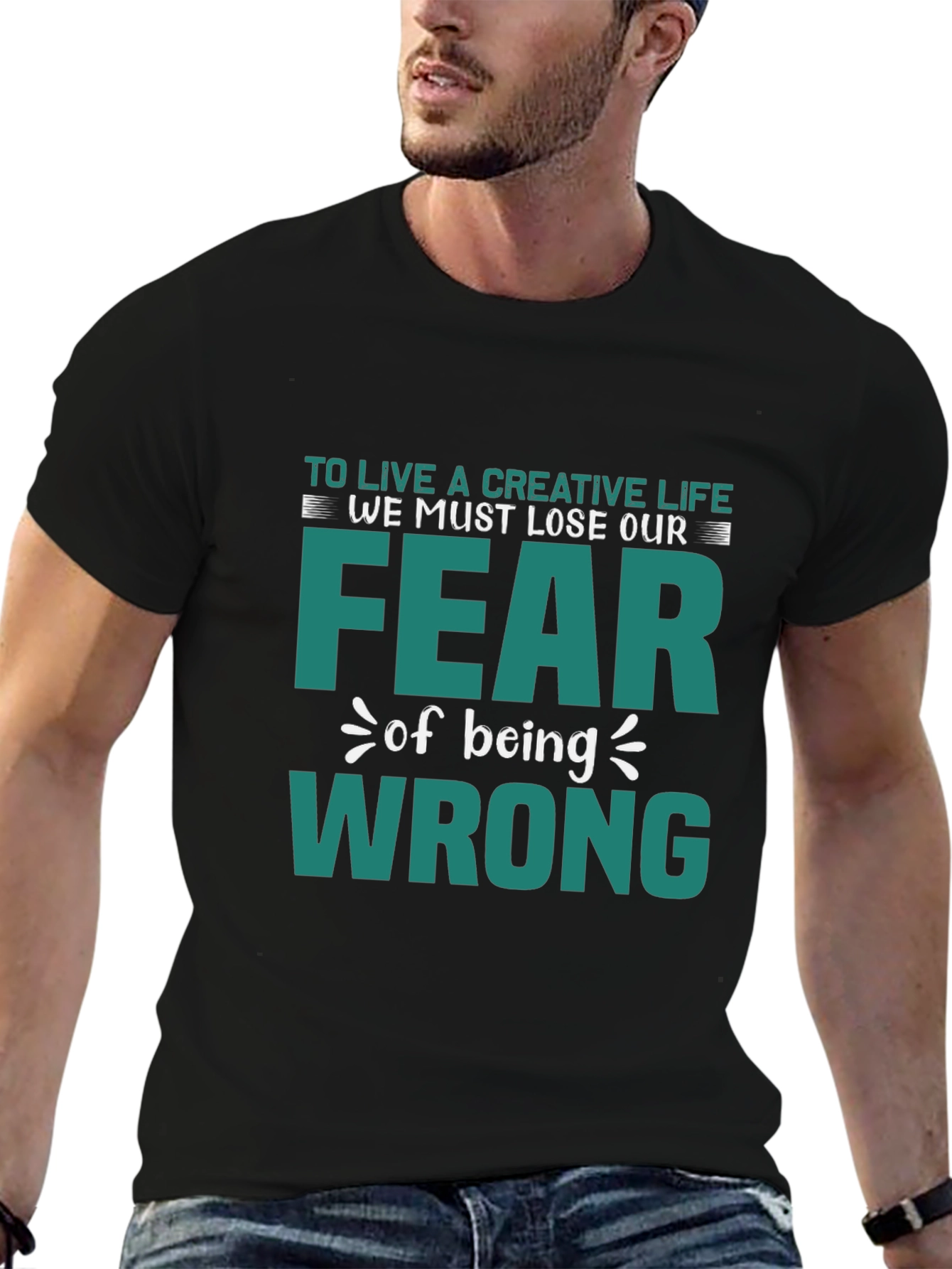 Creative Life Fearless T-Shirt - Motivational Graphic Tee