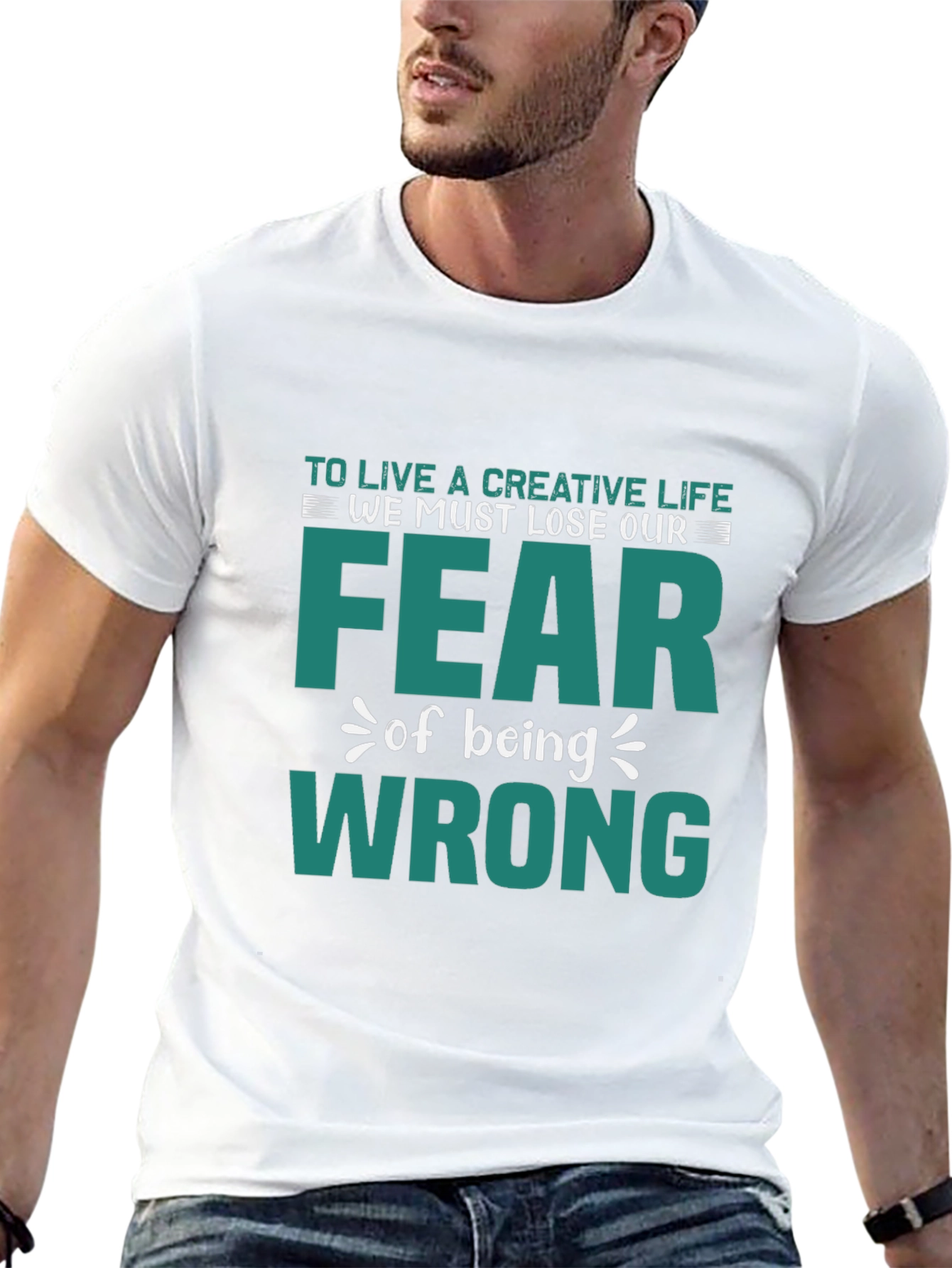 Creative Life Fearless T-Shirt - Motivational Graphic Tee