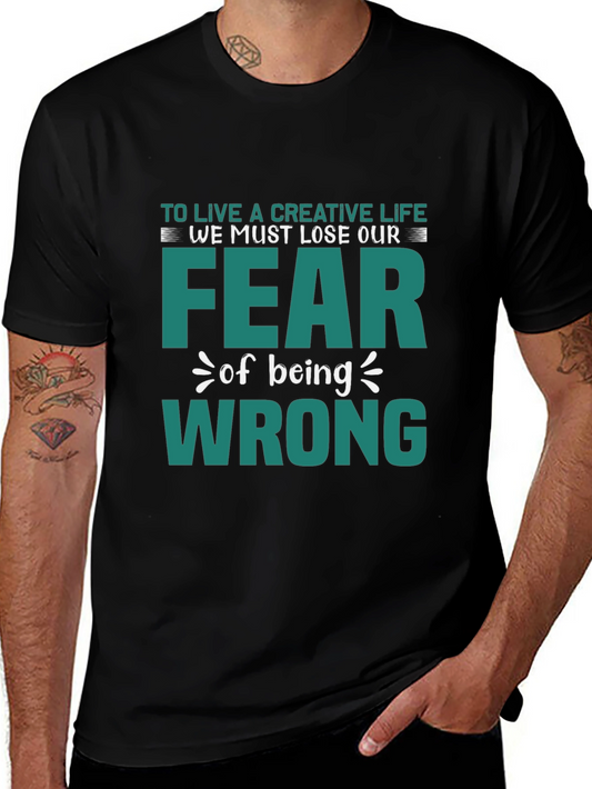 Creative Life Fearless T-Shirt - Motivational Graphic Tee