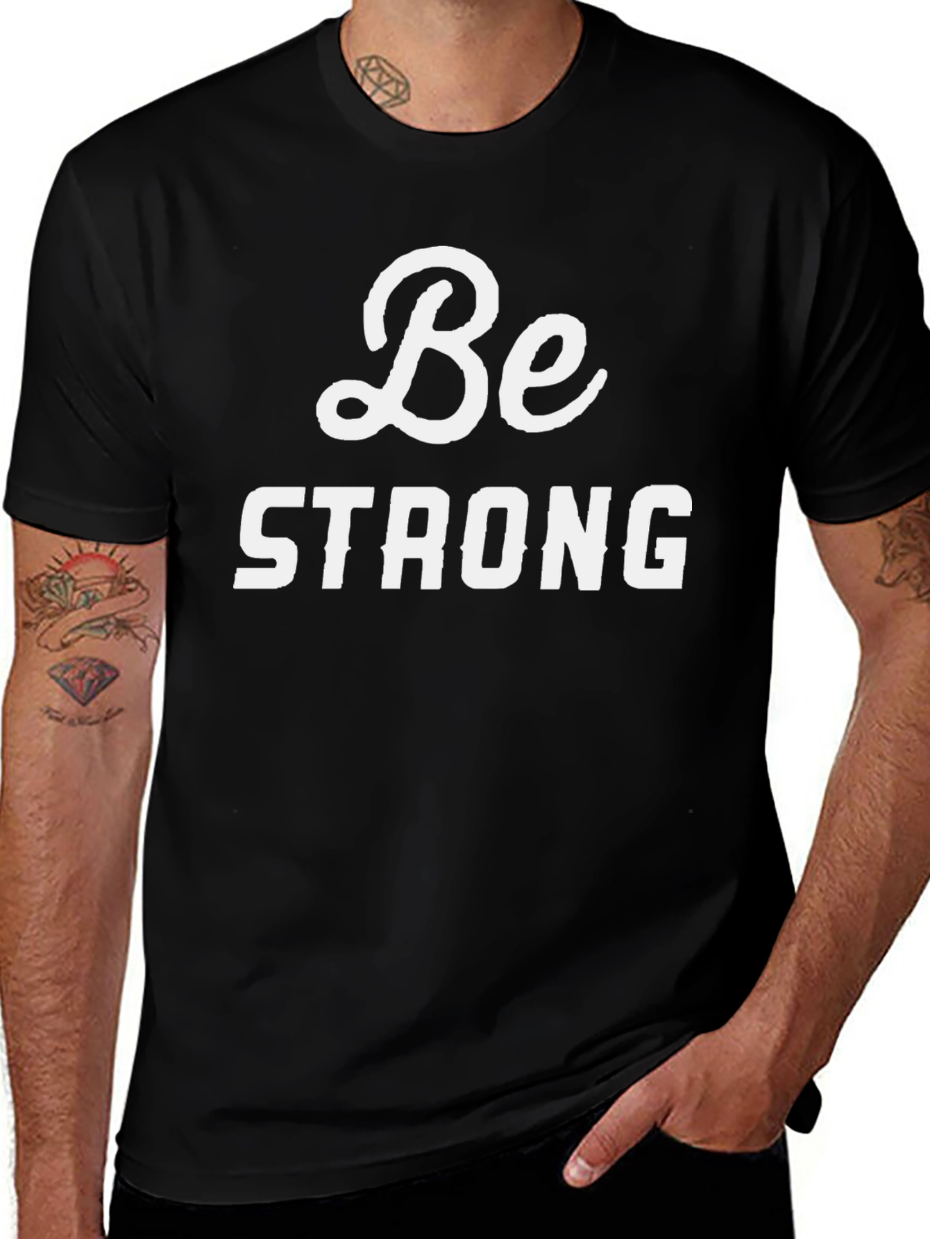 Be Strong Graphic Tee - Motivational T-Shirt