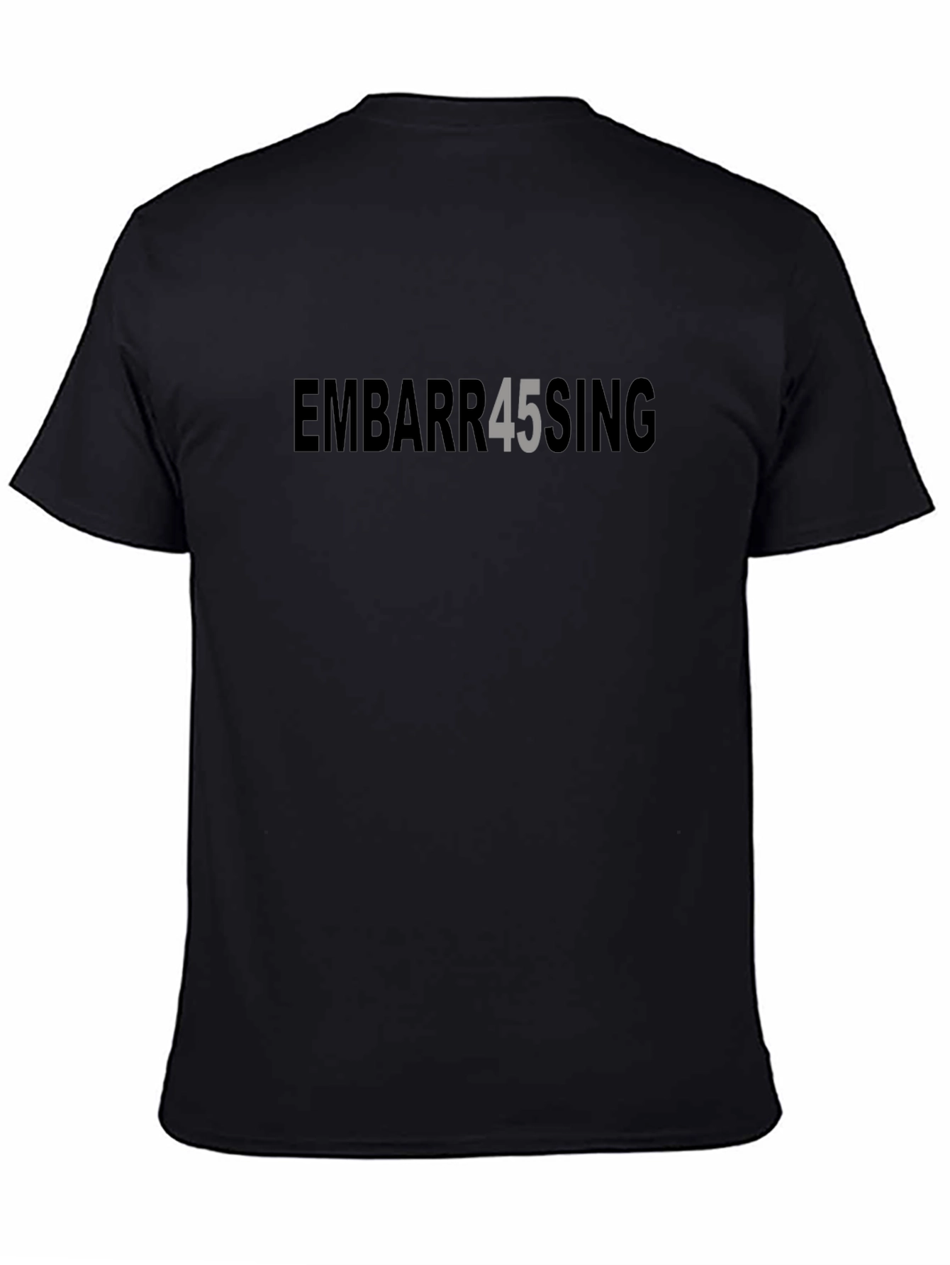 Embarrassing 45 T-Shirt