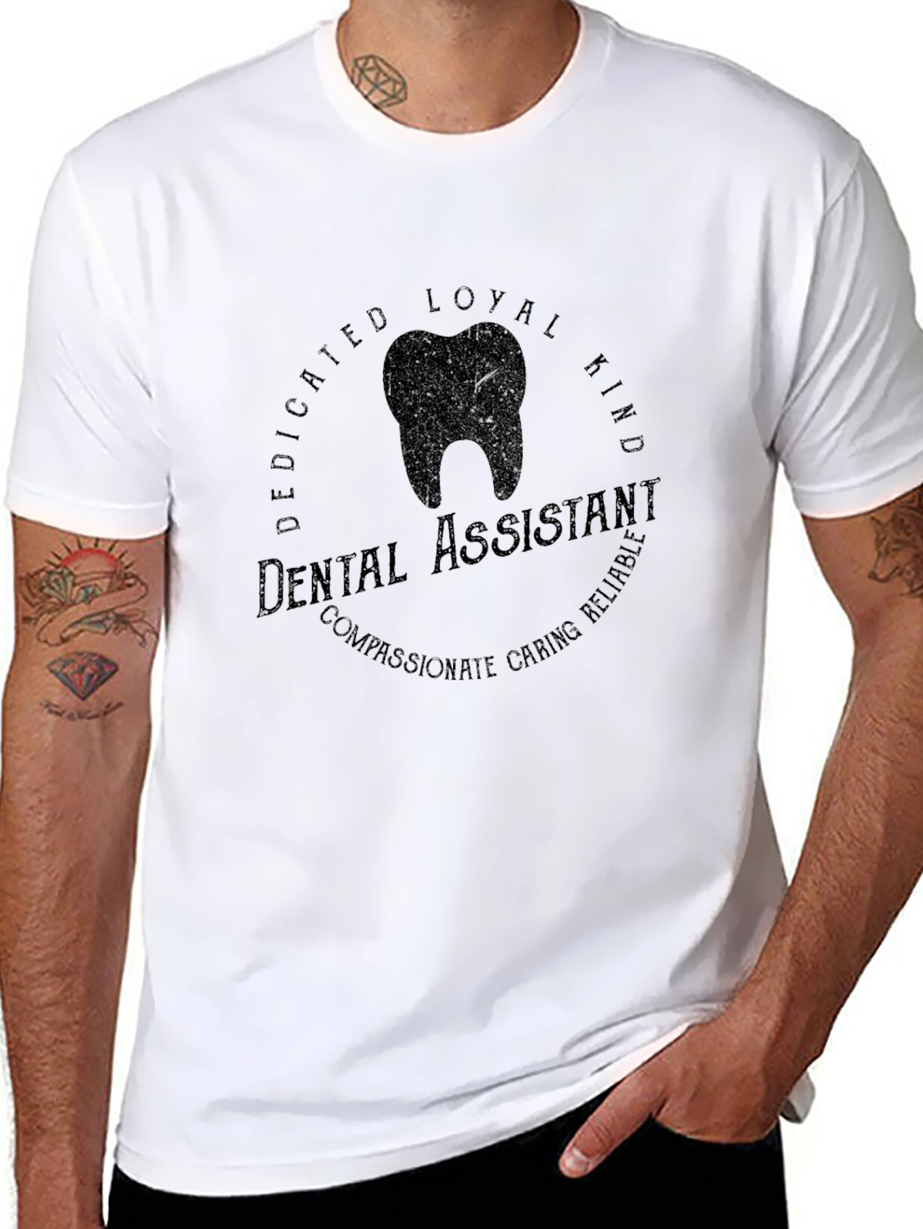 Dental Assistant T-Shirt - Kind Loyal Caring