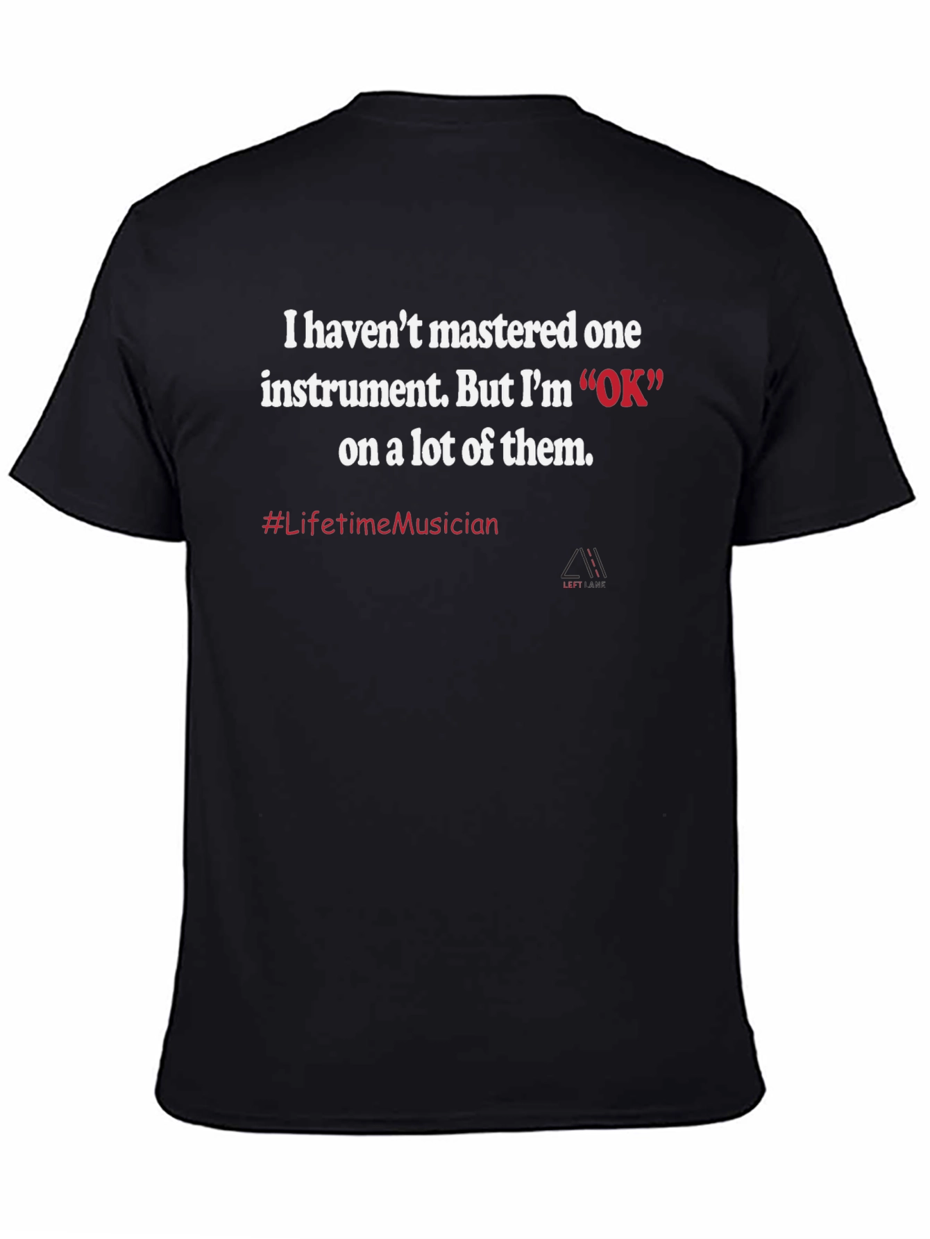 Musician Humor Graphic Tee