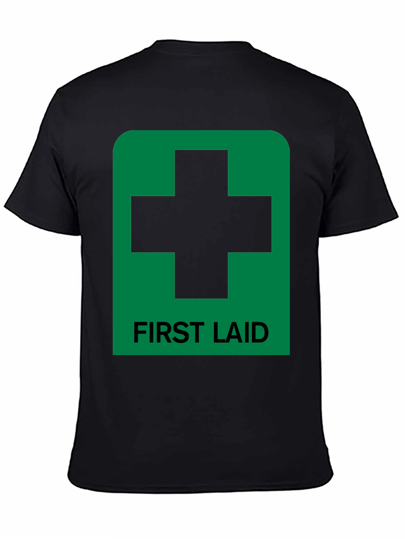 First Laid Funny Paramedic T-Shirt