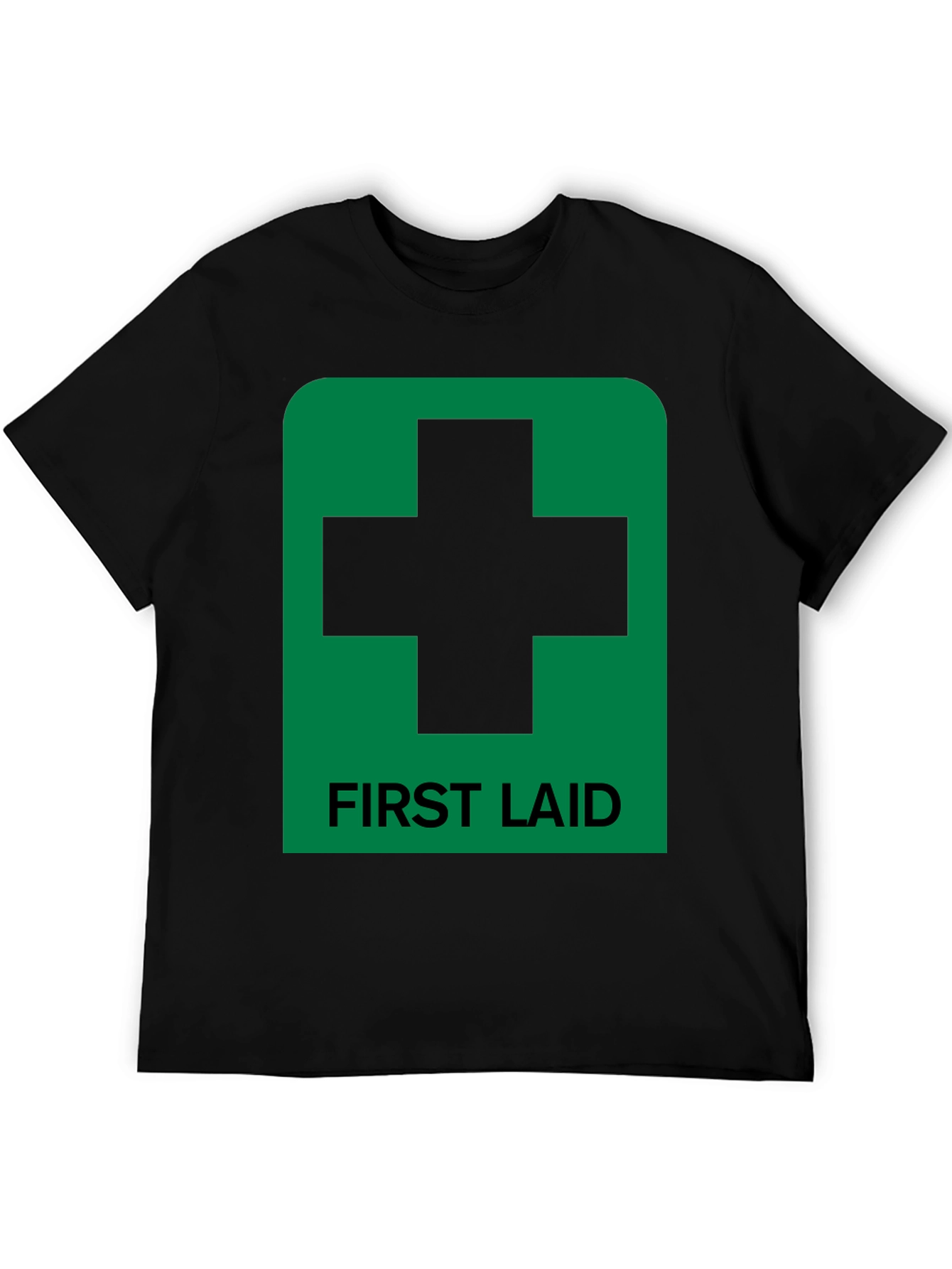 First Laid Funny Paramedic T-Shirt