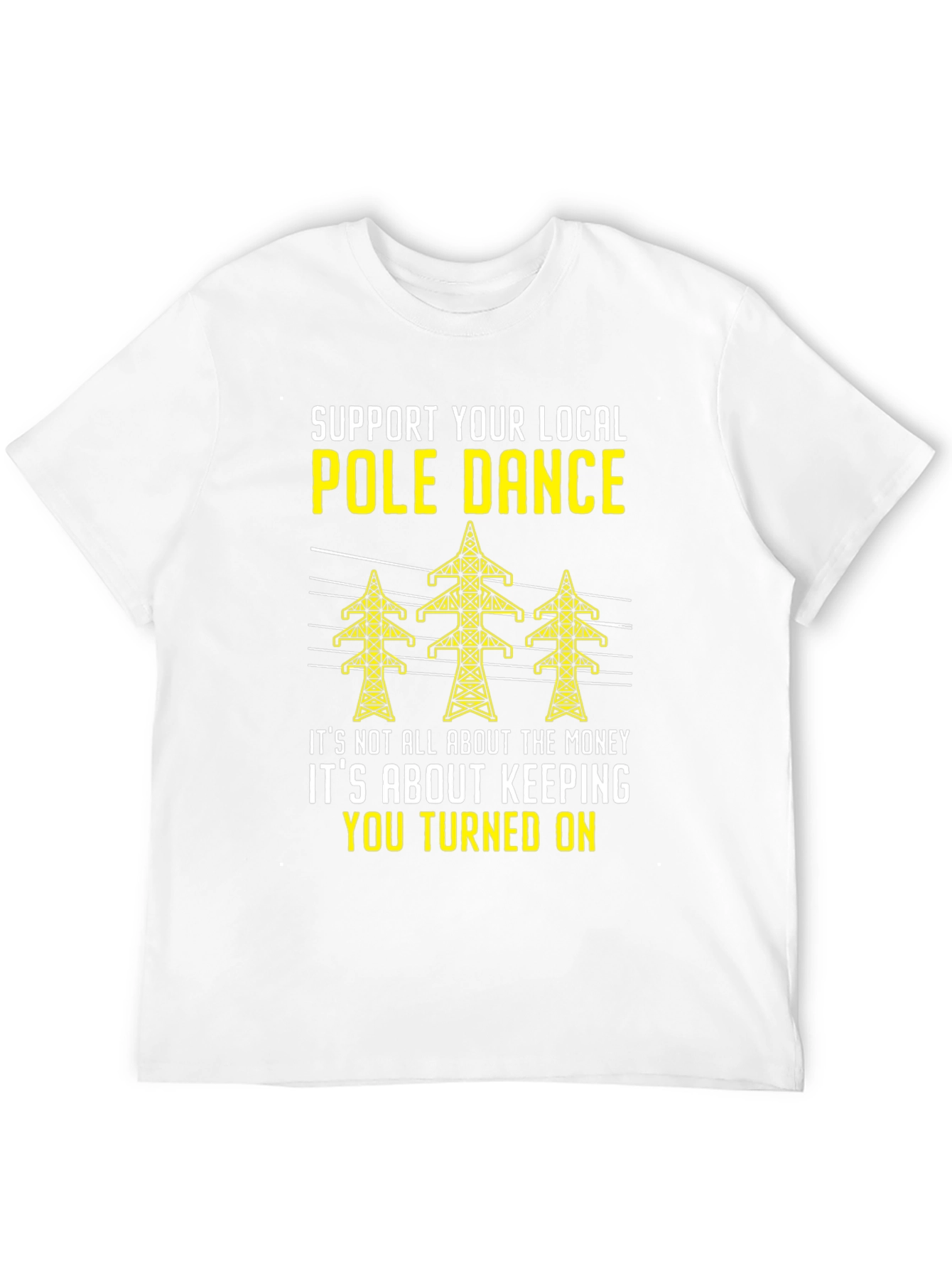 Support Your Local Pole Dance Graphic Tee