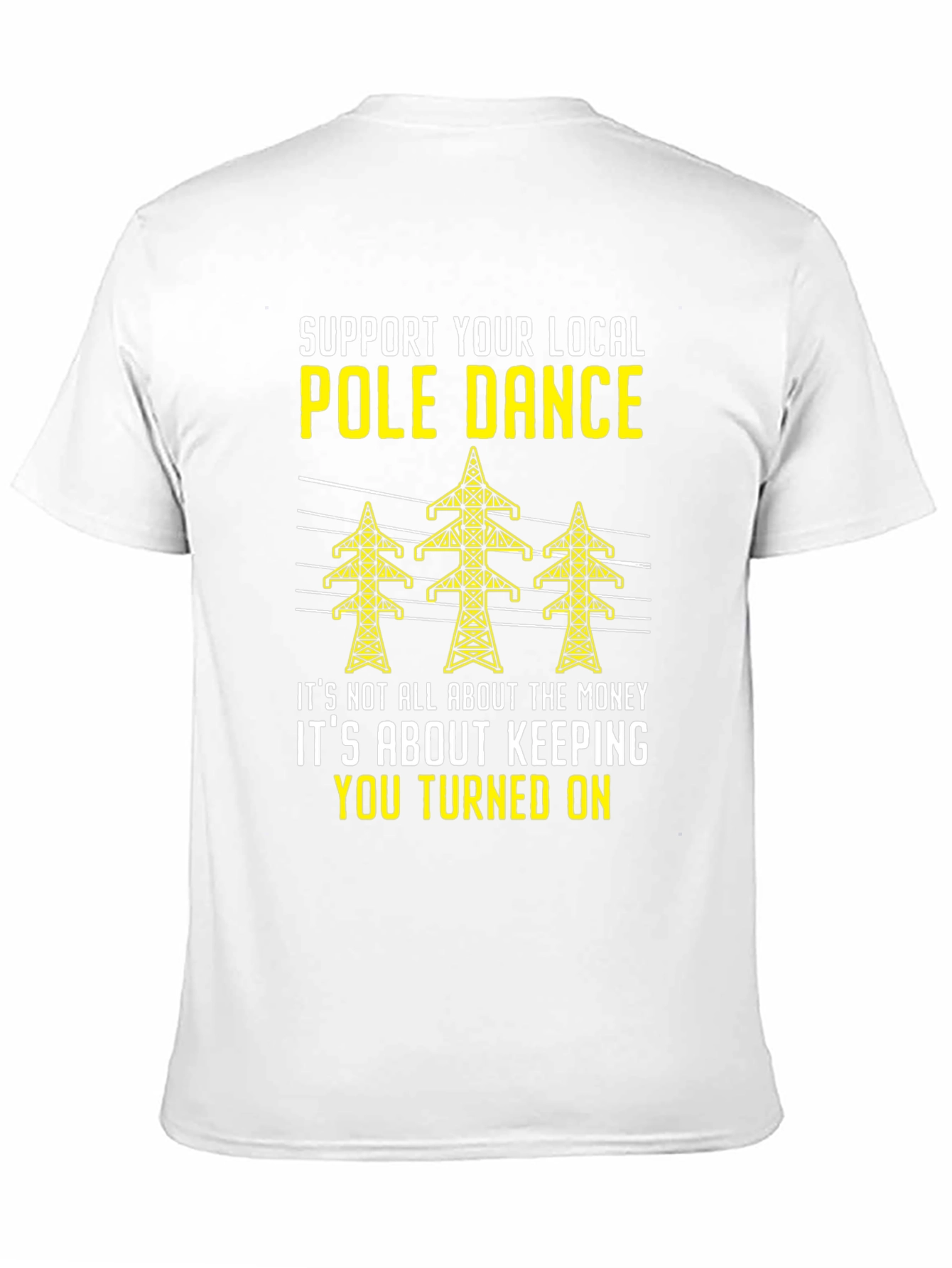 Support Your Local Pole Dance Graphic Tee