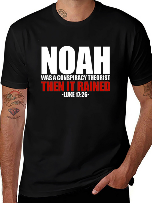 Noah Was a Conspiracy Theorist T-Shirt