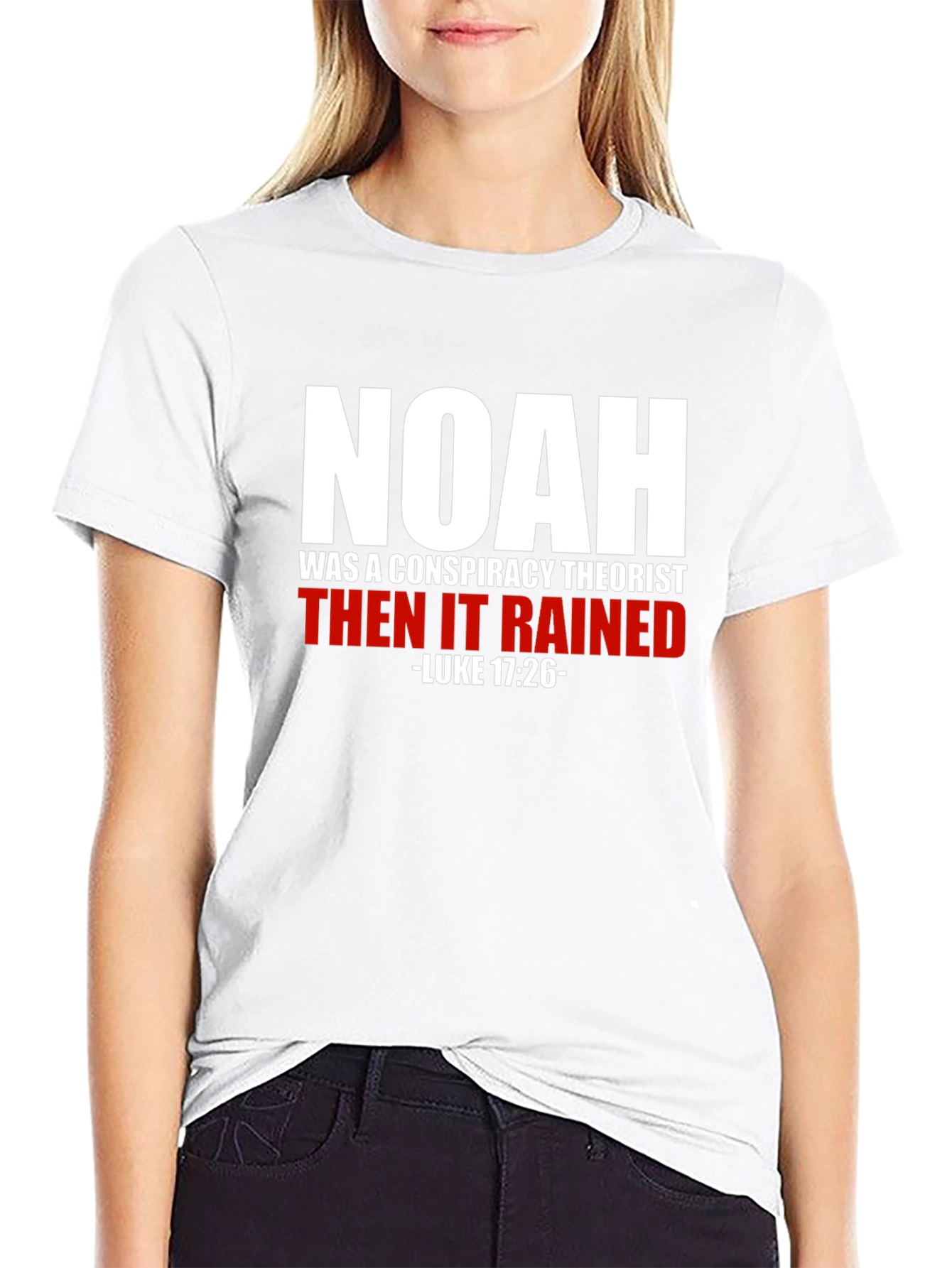 Noah Was a Conspiracy Theorist T-Shirt
