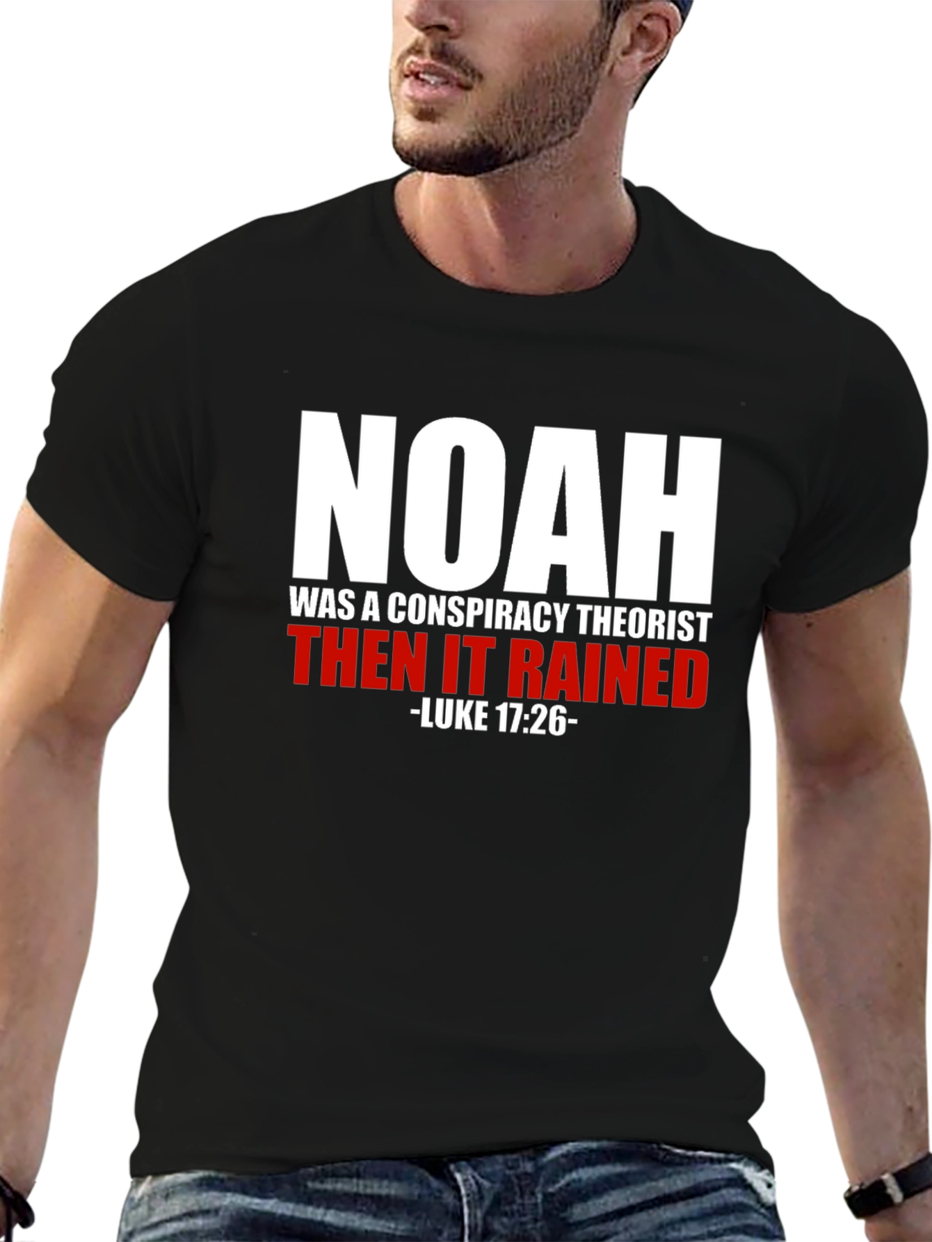 Noah Was a Conspiracy Theorist T-Shirt