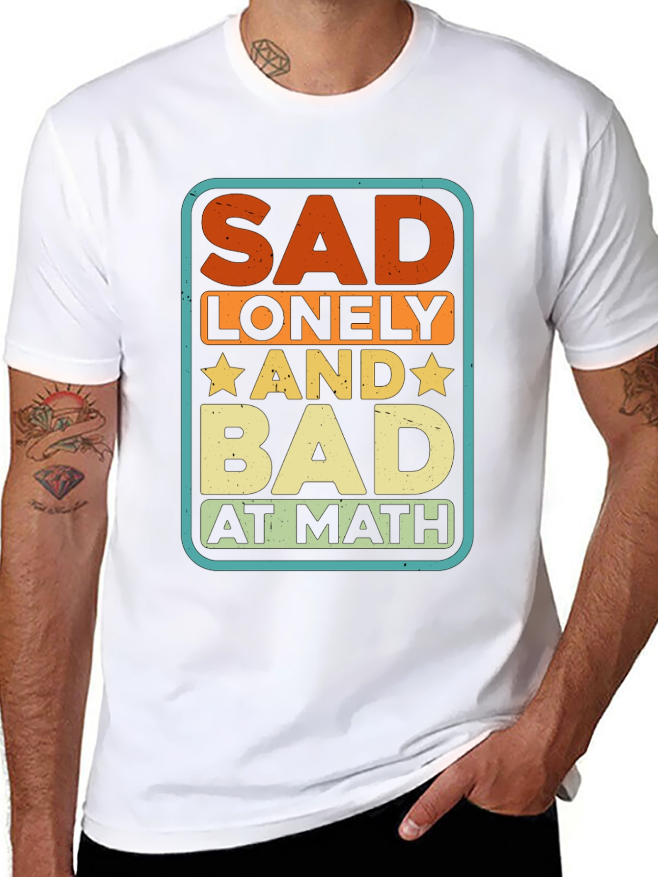 Sad Lonely and Bad at Math Graphic Tee