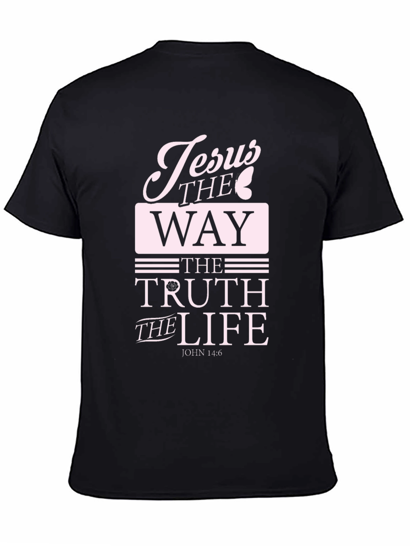 Jesus The Way Truth Life Black Graphic T-Shirt
