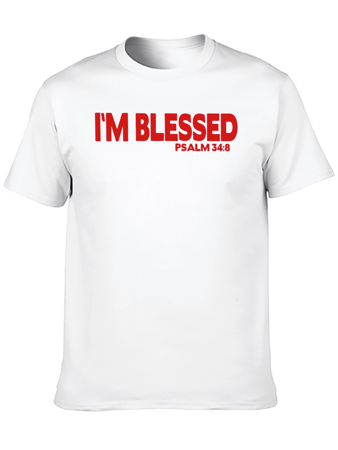 Im Blessed Psalm 34:8 Graphic T-Shirt