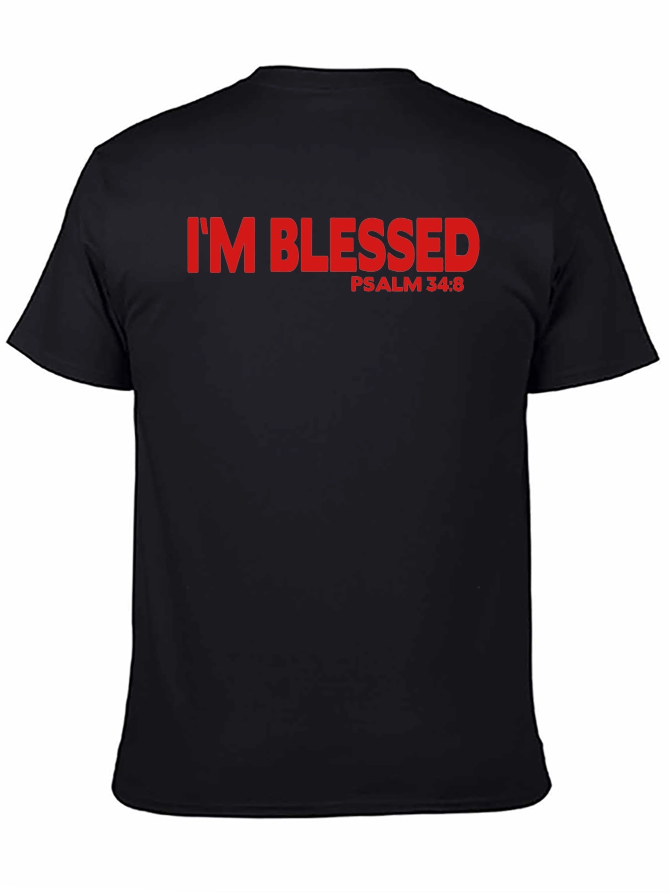 Im Blessed Psalm 34:8 Graphic T-Shirt