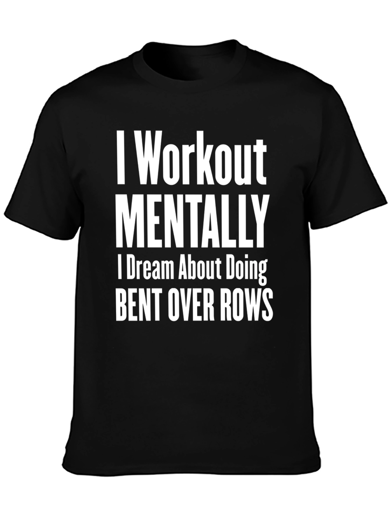 Workout Mentally Mens Graphic T-Shirt