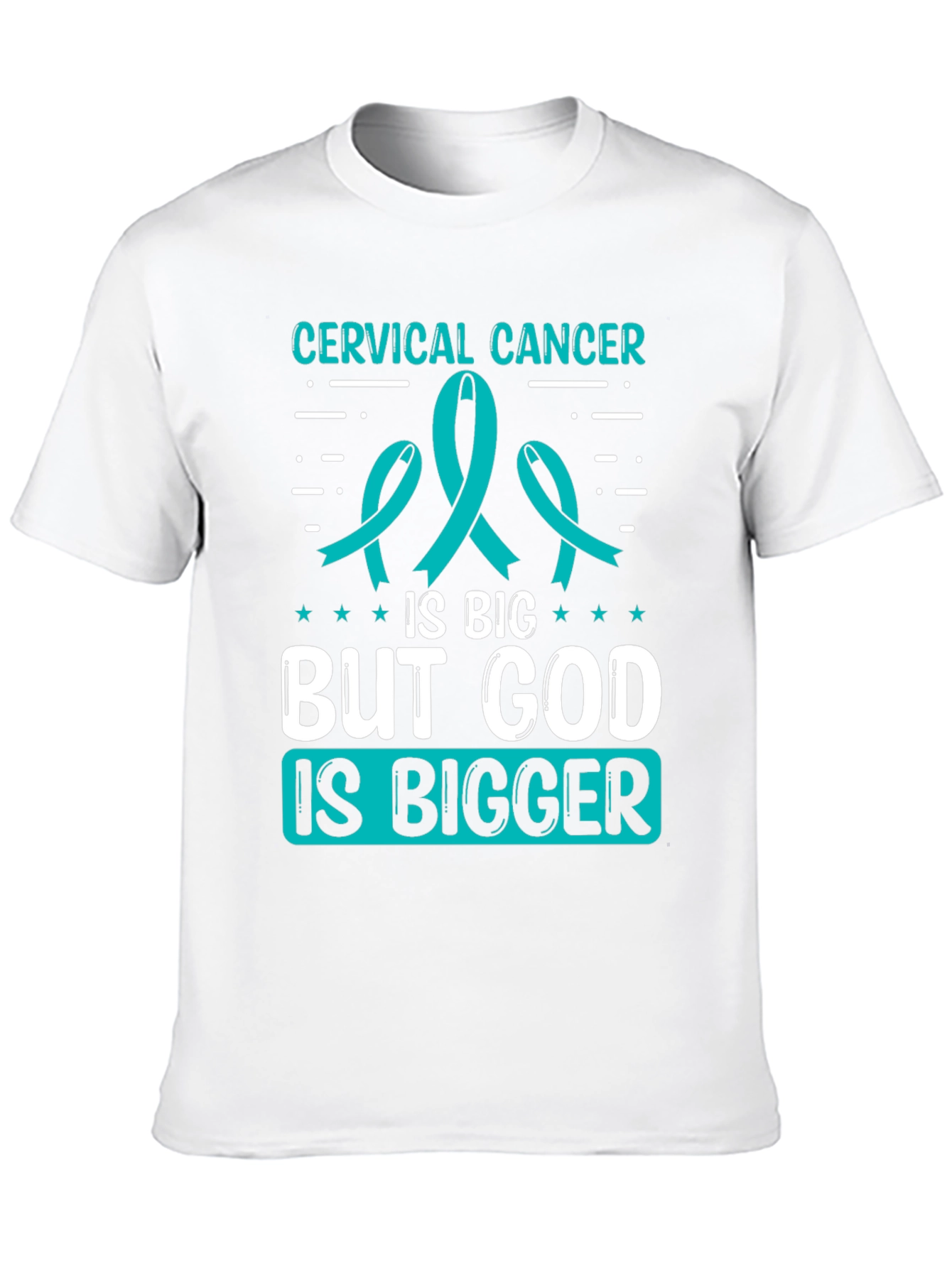Cervical Cancer Awareness T-Shirt - God is Bigger